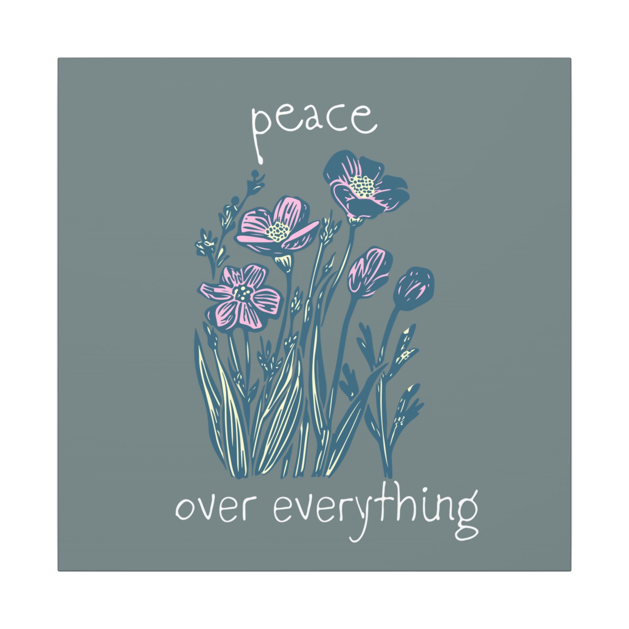 Peace Over Everything Floral Canvas Wall Art