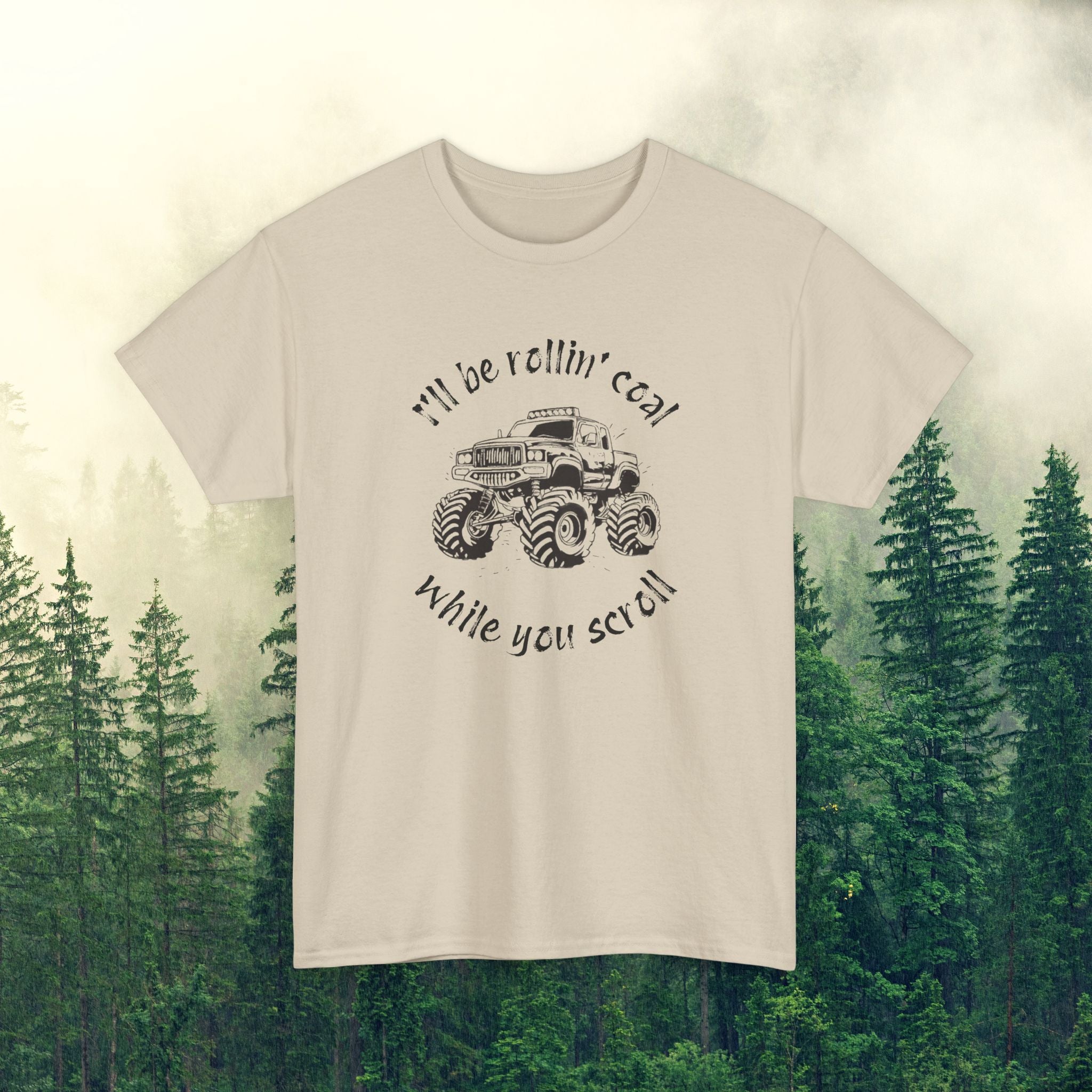 Men’s Tee — "Rollin' Coal While You Scroll"