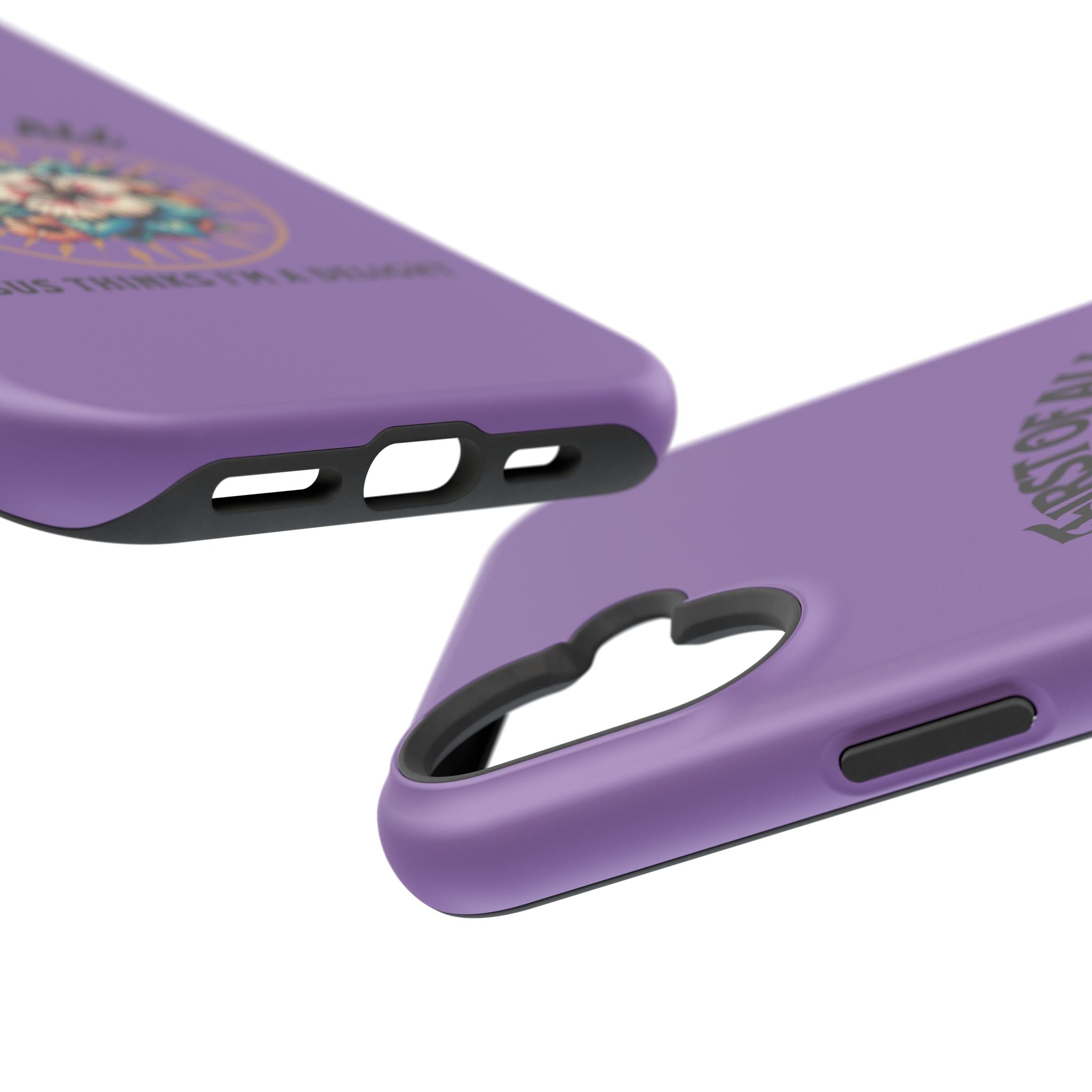 Phone Case — “First of All, Jesus Thinks I’m a Delight” Impact-Resistant Magnetic Case