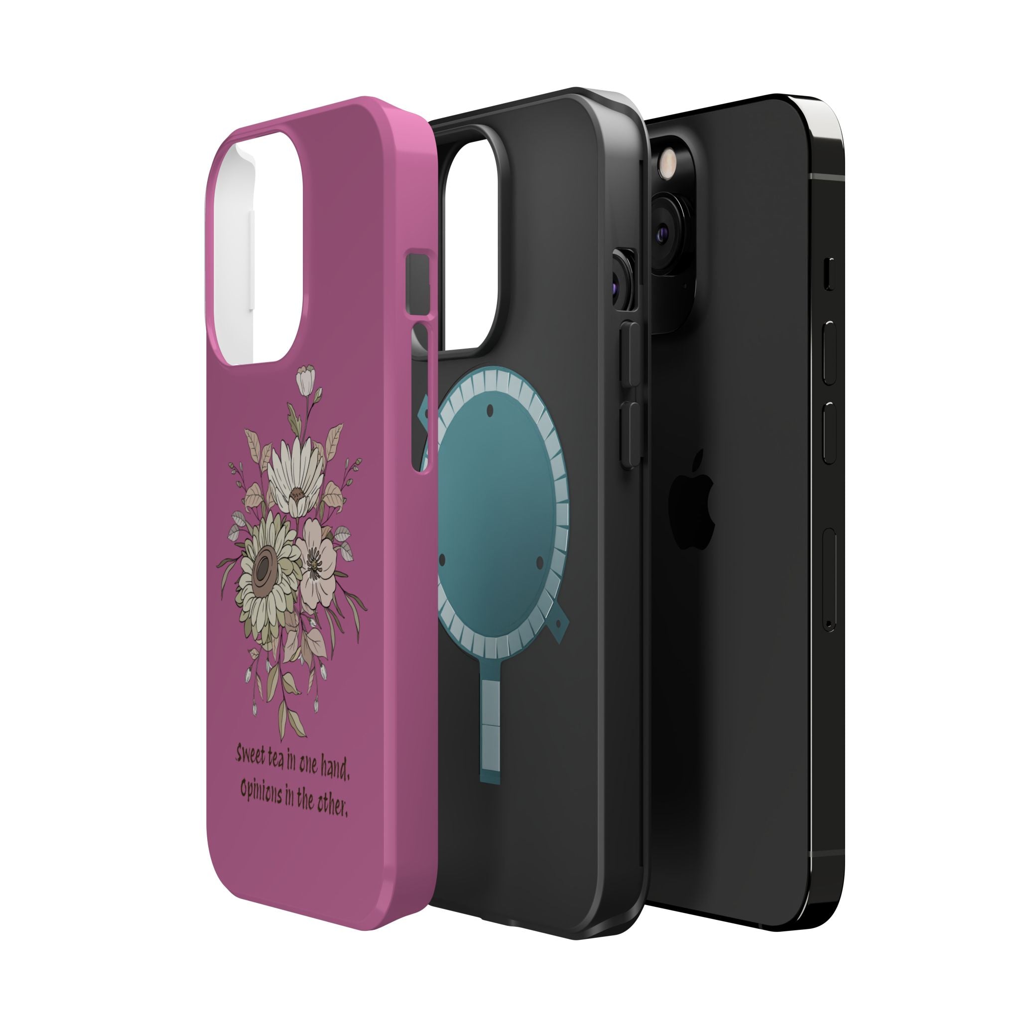 iPhone Case "Sweet tea in one hand, Opinions in the other" Magnetic Impact-Resistant