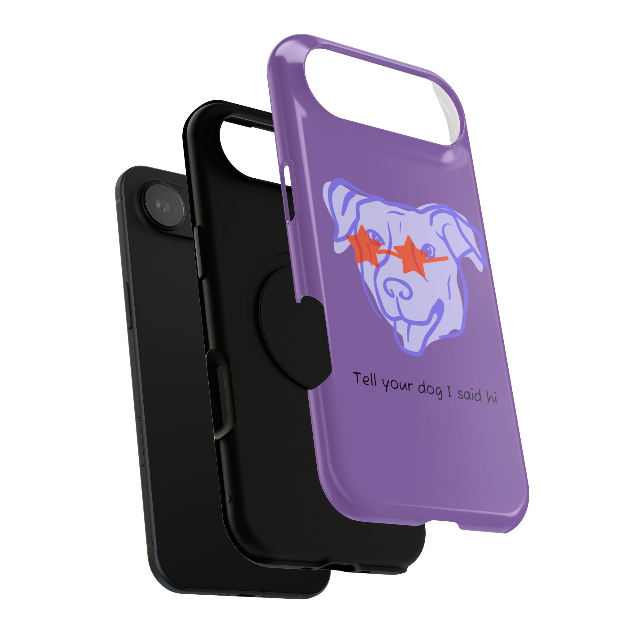 Impact Resistant Case — Purple Dog “Tell your dog I said hi”