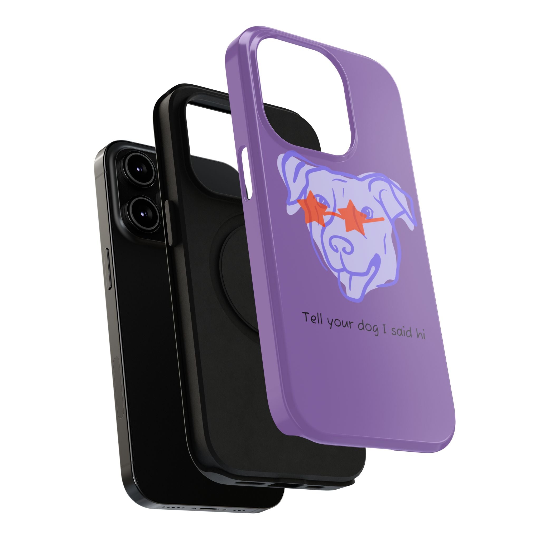 Impact Resistant Case — Purple Dog “Tell your dog I said hi”