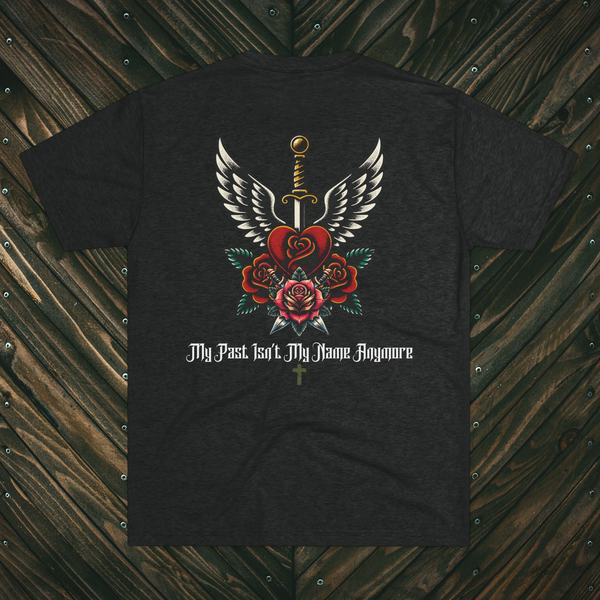 Dagger & Roses T-Shirt — "My Past Isn't My Name Anymore" Christian Tee