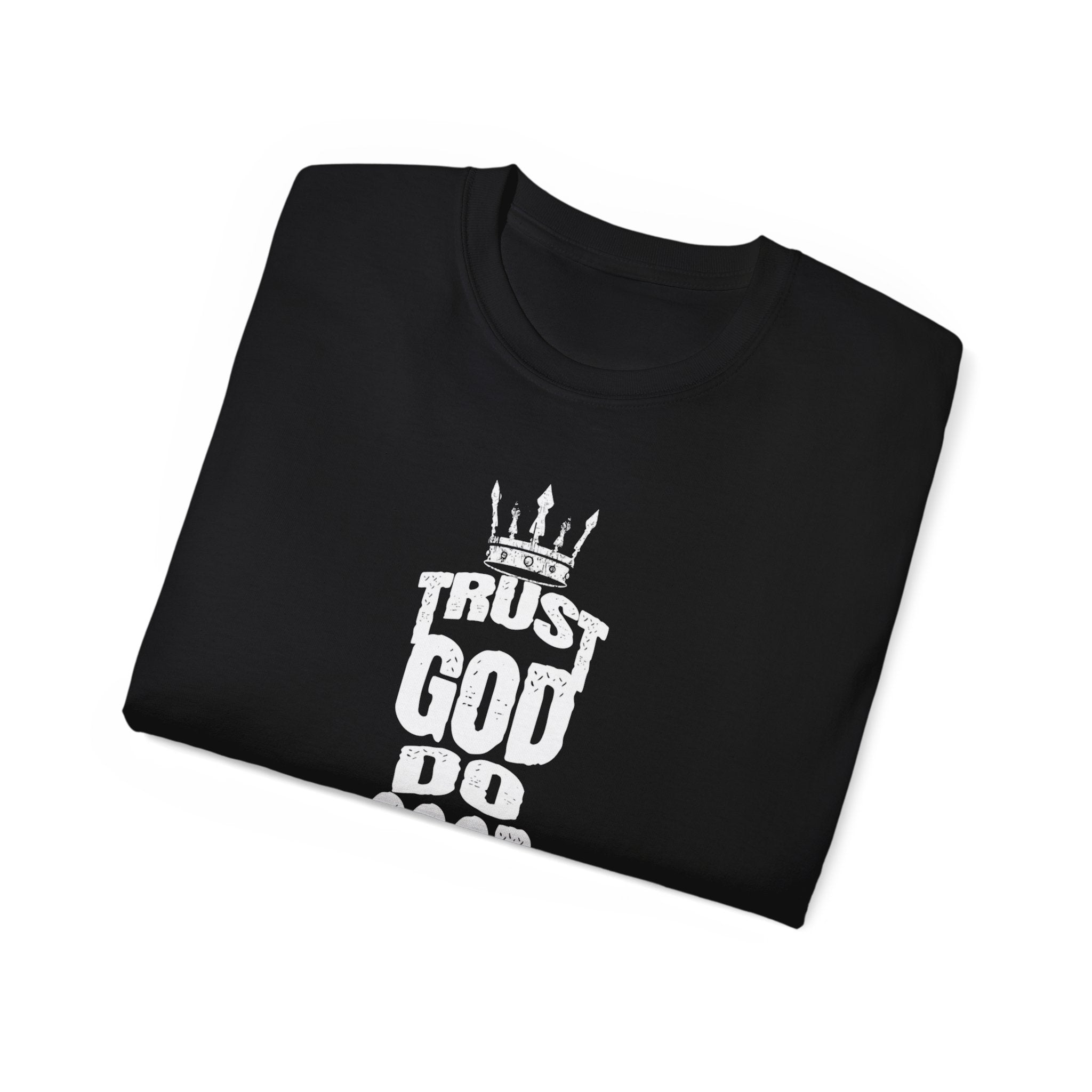 Trust God Do Good Christian Tee
