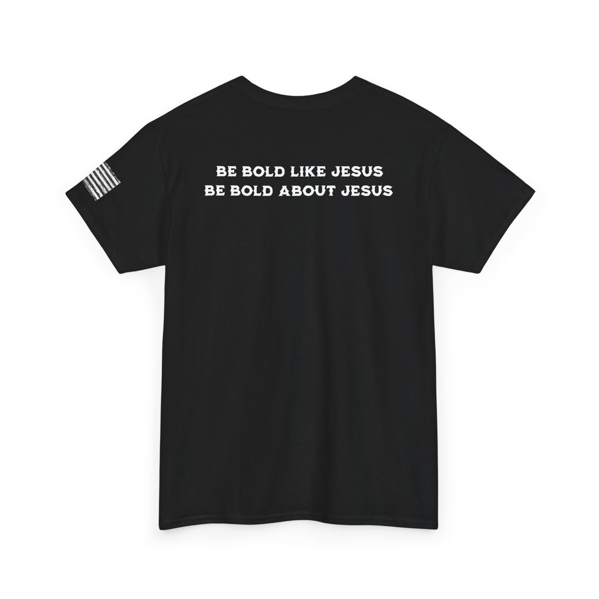 Bold Like Jesus Tee