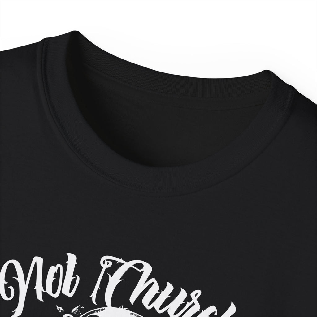 Not Church Perfect Skull Tee