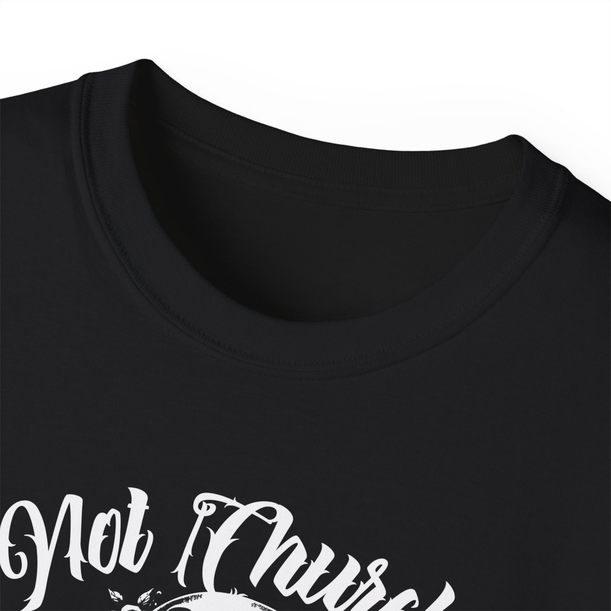 Not Church Perfect Skull Tee