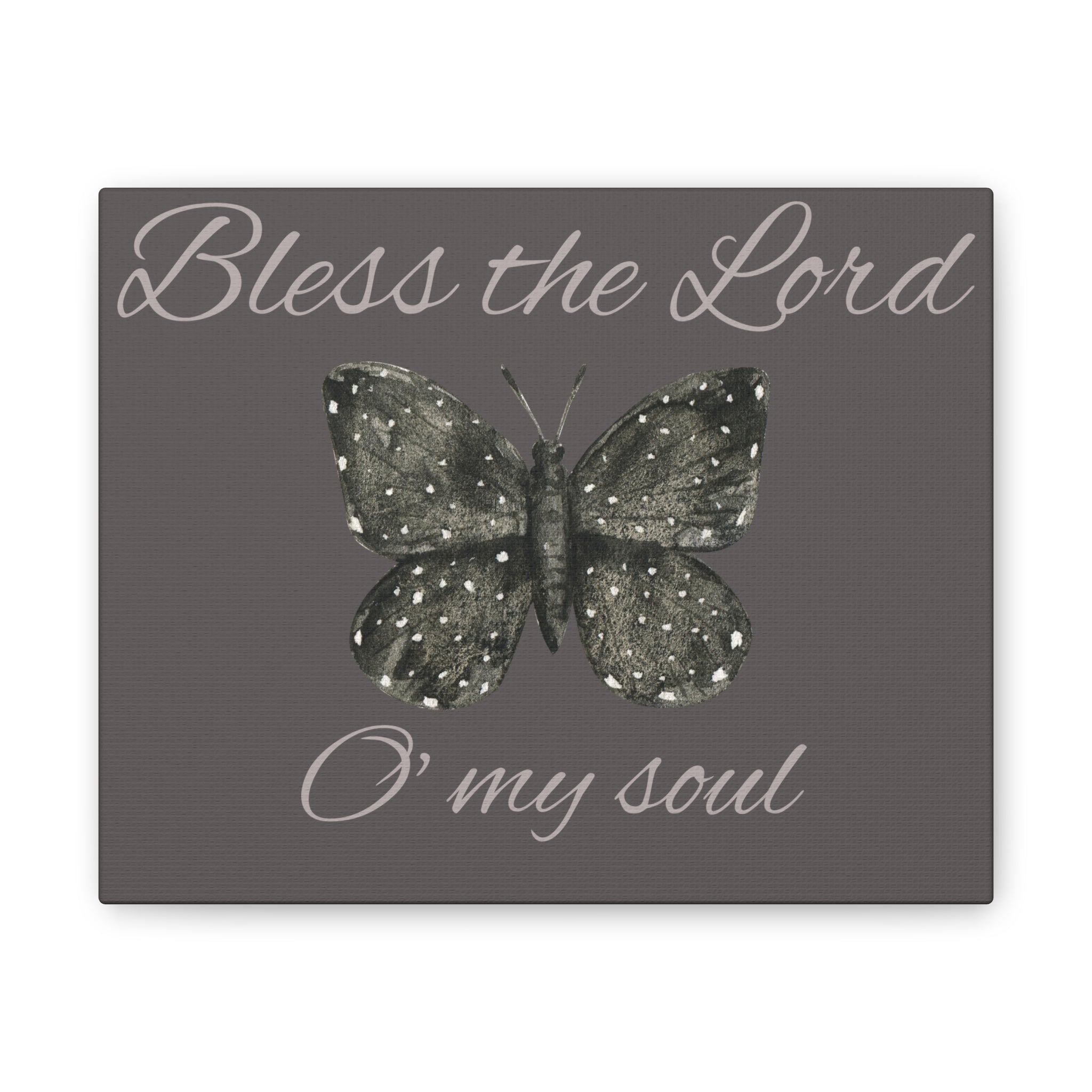 Bless the Lord Butterfly Canvas Wall Art — "Bless the Lord O' my soul" Christian Home Decor