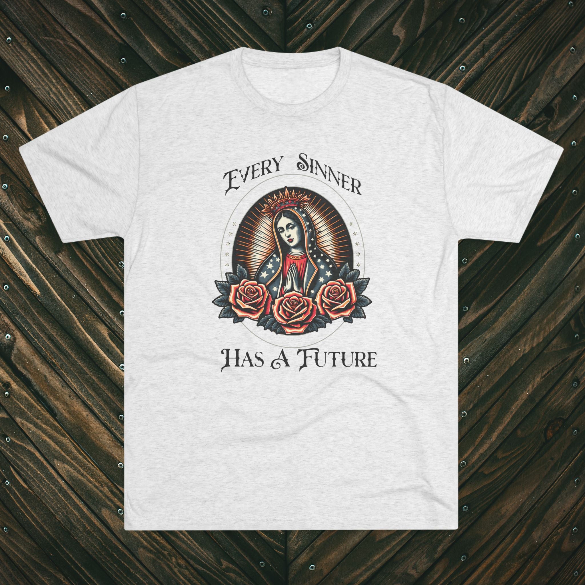 Crew Tee — "Every Sinner Has a Future"