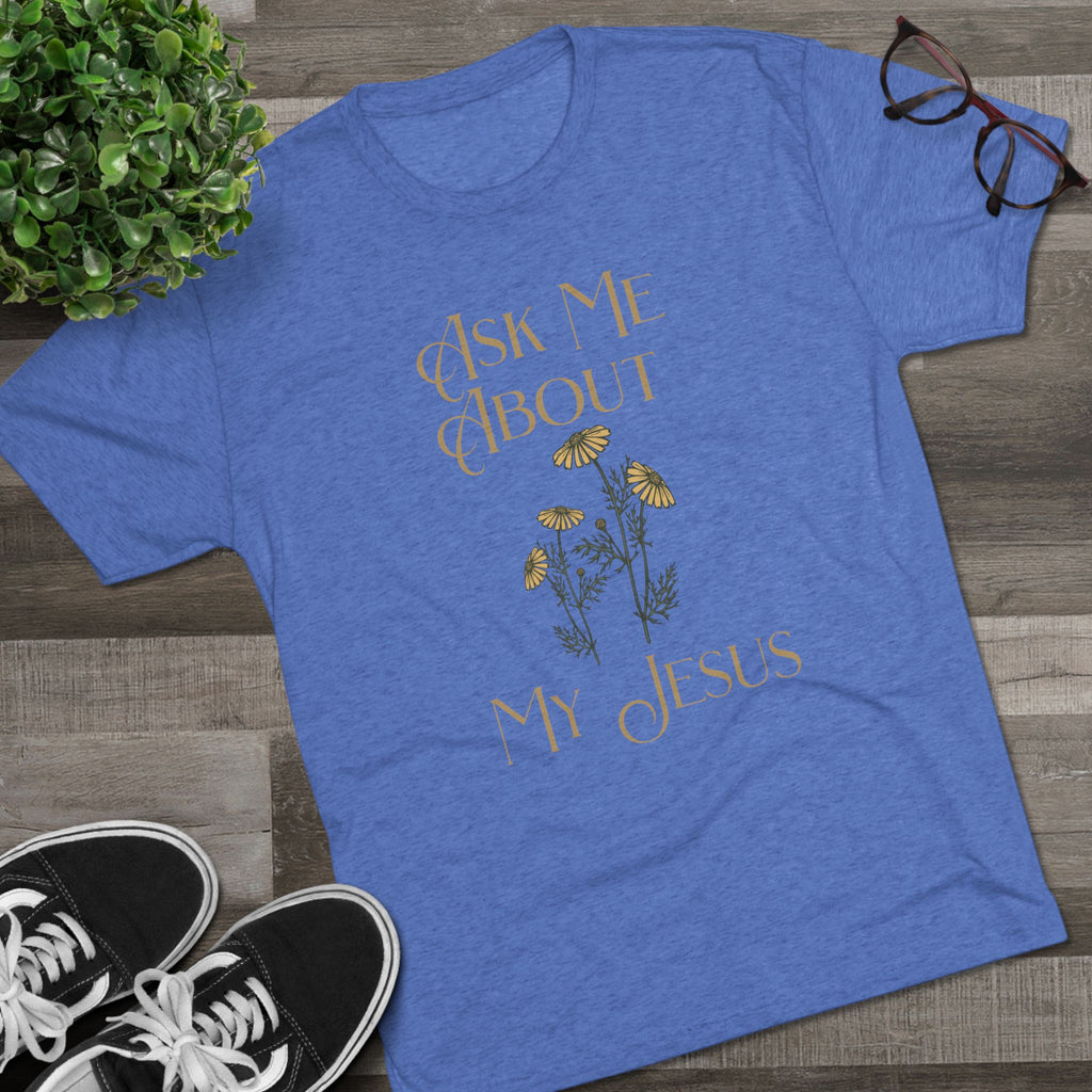 Ask Me About My Jesus T-Shirt — Floral Faith Graphic Tee