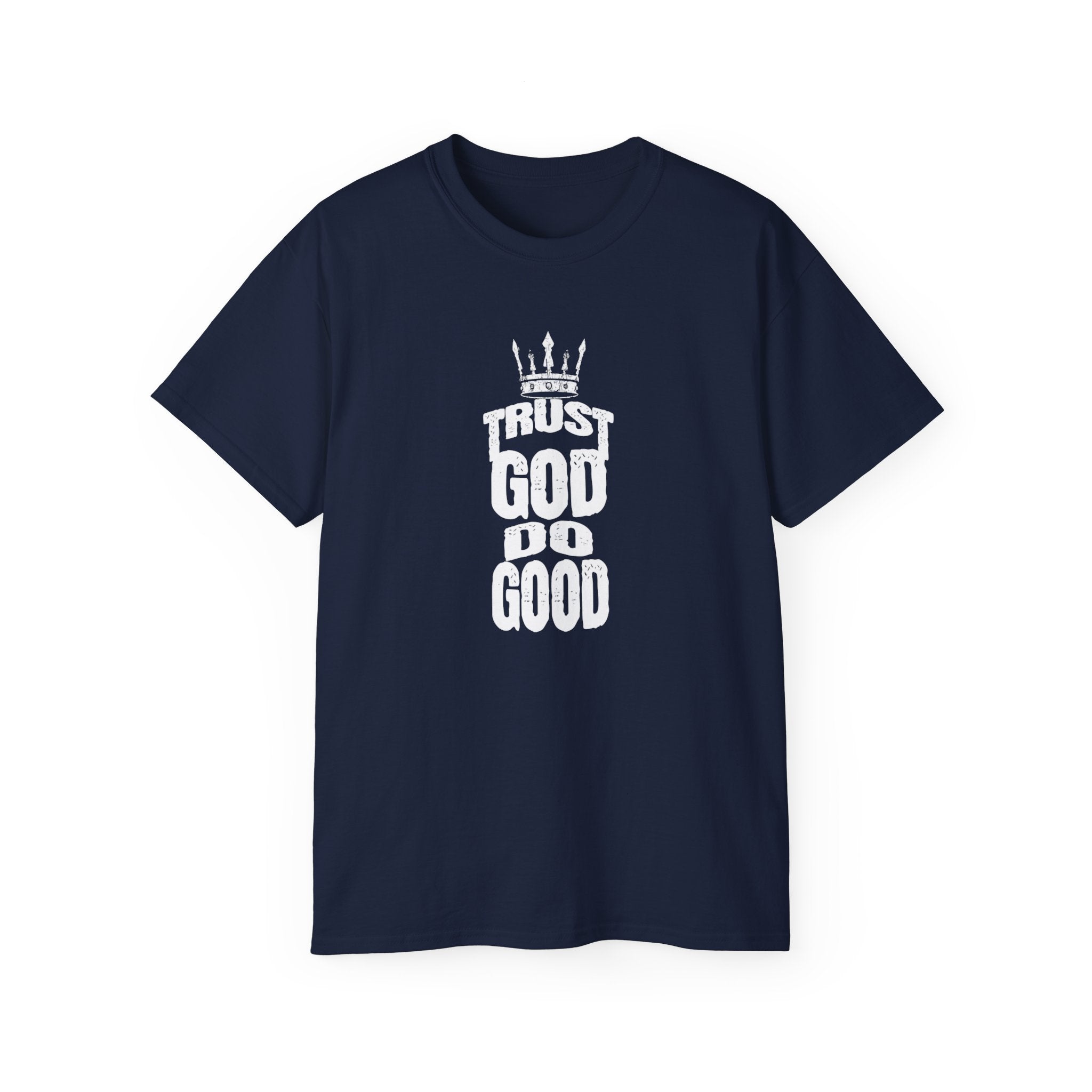 Trust God Do Good Christian Tee