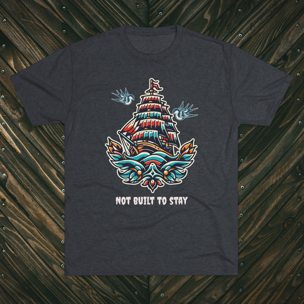 Not Built to Stay Tee — 'This World Is Not My Home' Christian Nautical T-Shirt