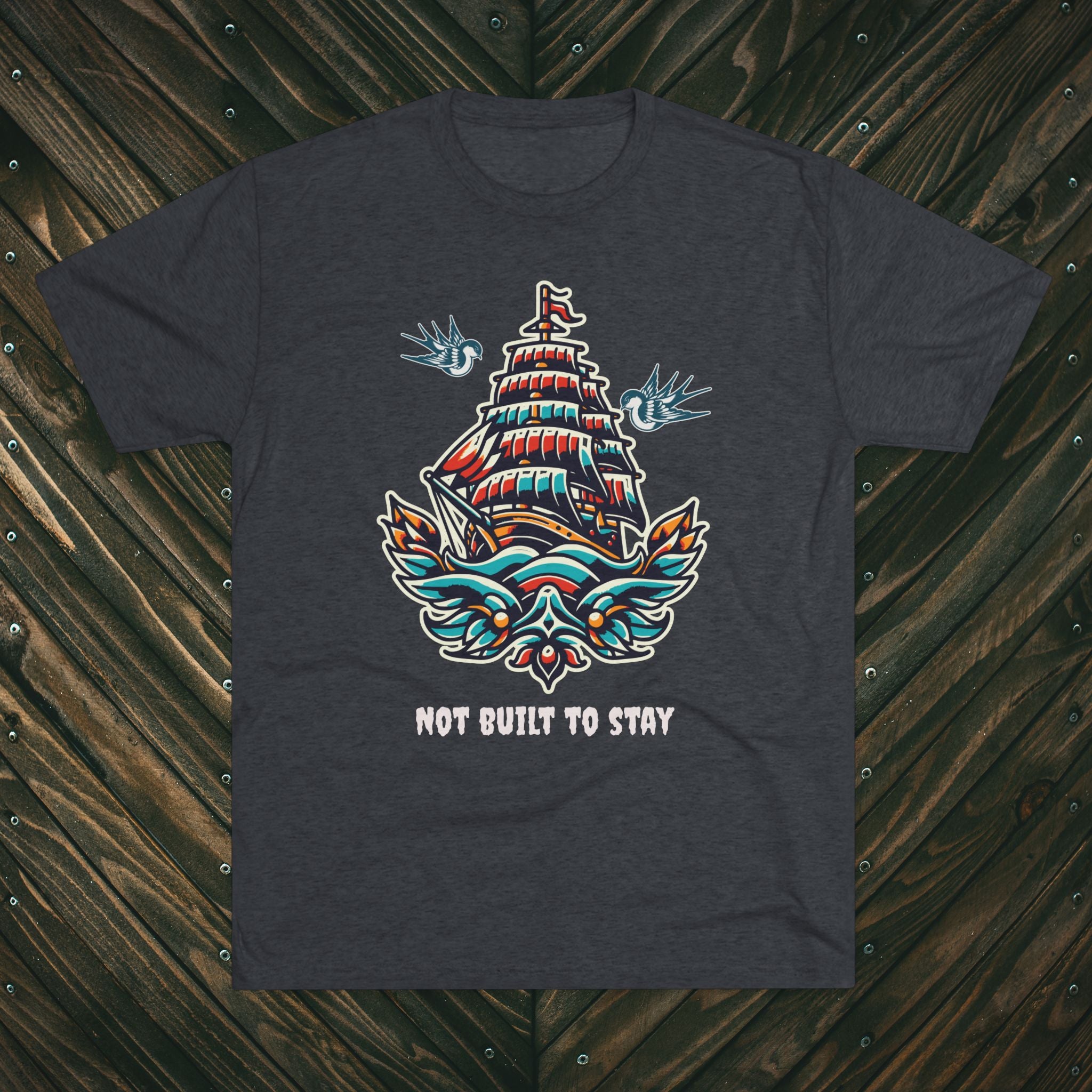 Not Built to Stay Tee — 'This World Is Not My Home' Christian Nautical T-Shirt