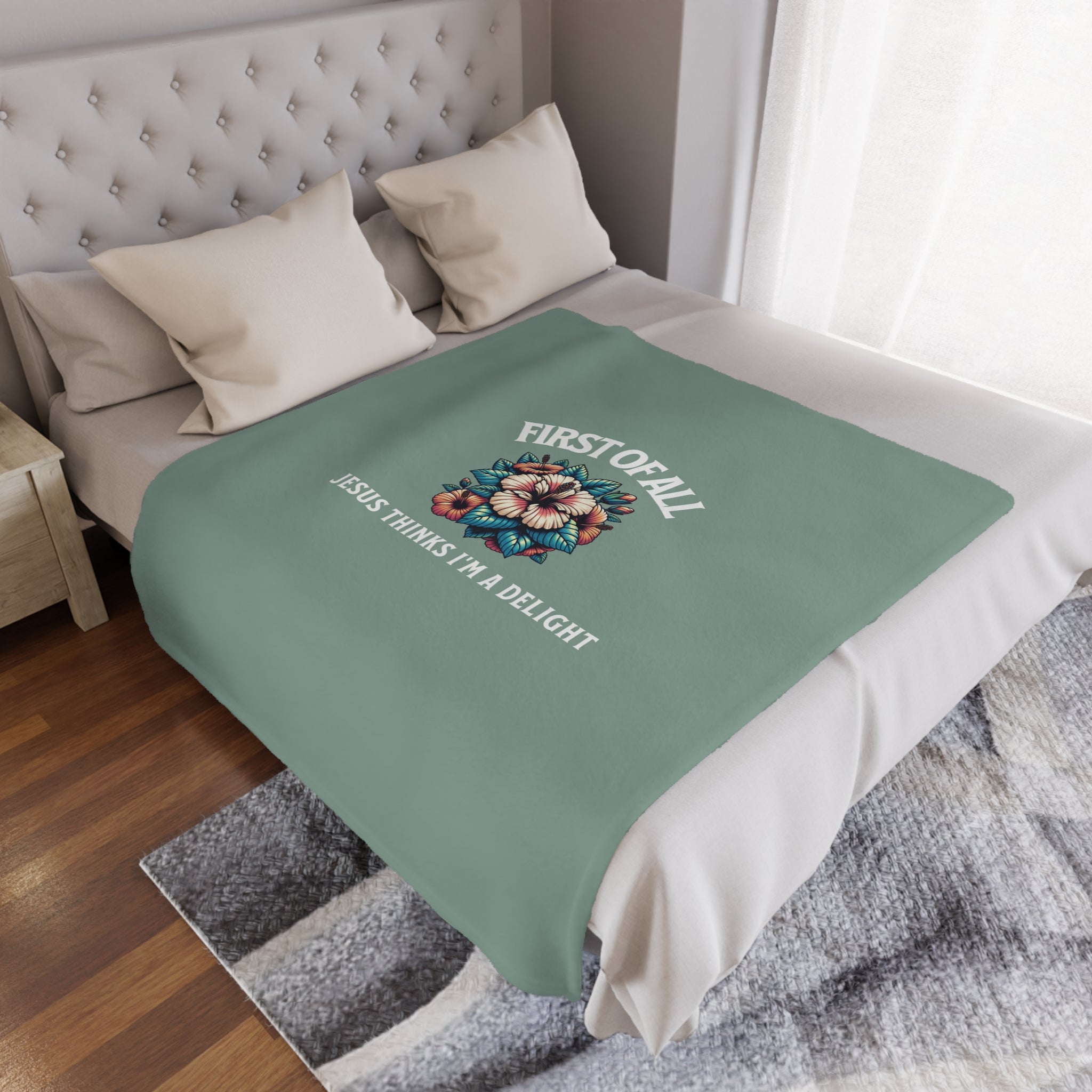 Minky Blanket — “First of All, Jesus Thinks I’m a Delight” Floral Christian Throw
