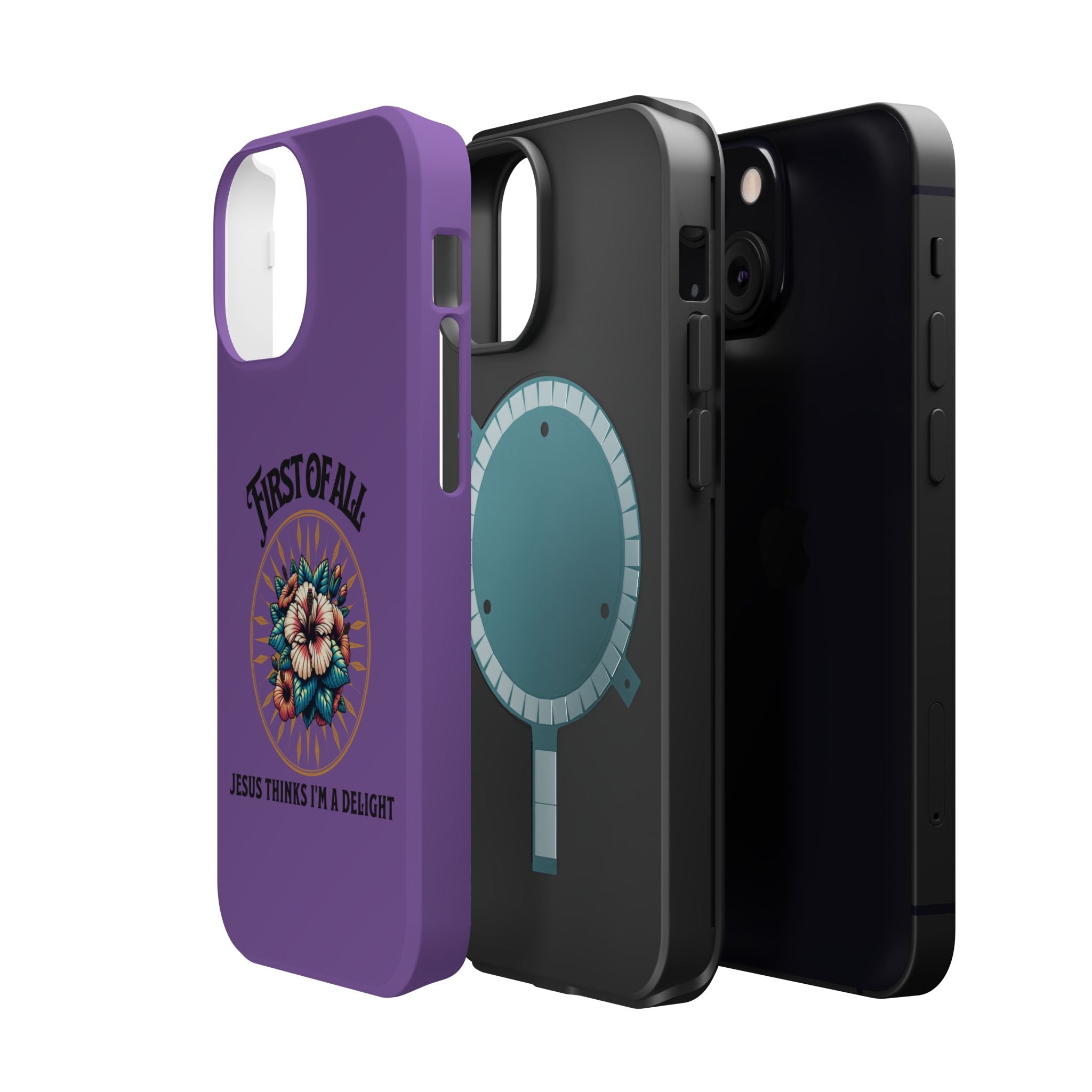 Phone Case — “First of All, Jesus Thinks I’m a Delight” Impact-Resistant Magnetic Case