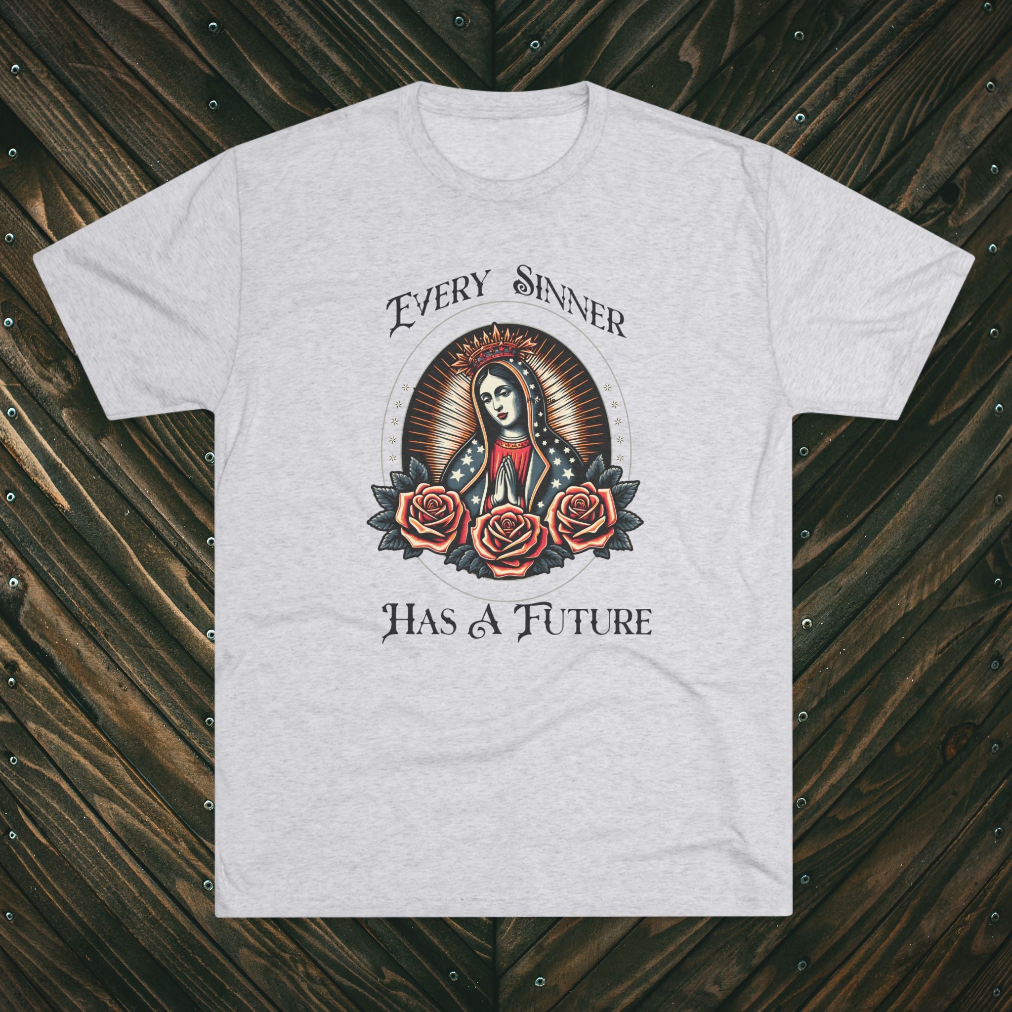 Crew Tee — "Every Sinner Has a Future"