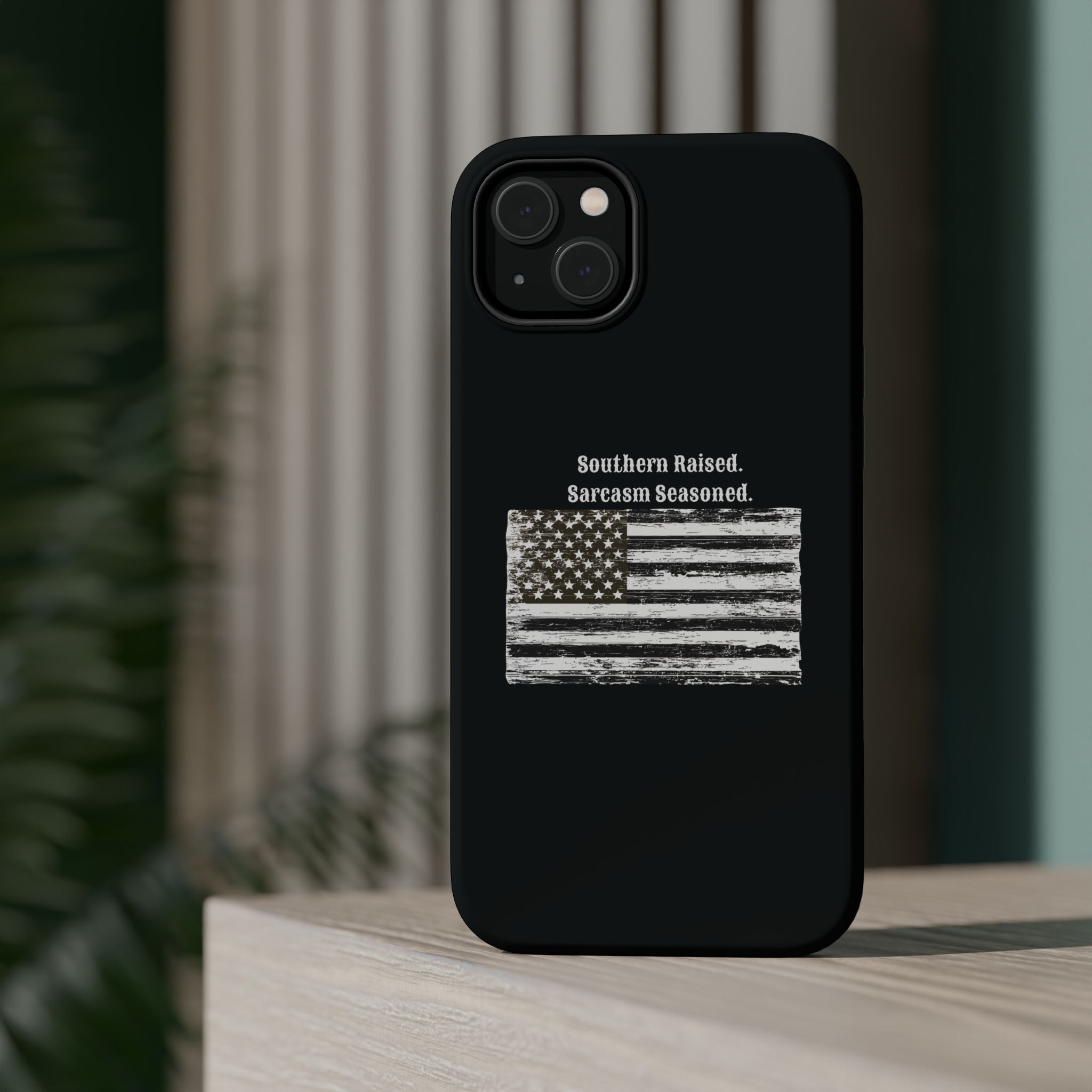iPhone Case - "Southern Raised. Sarcasm Seasoned." Distressed Flag Magnetic Impact-Resistant Case
