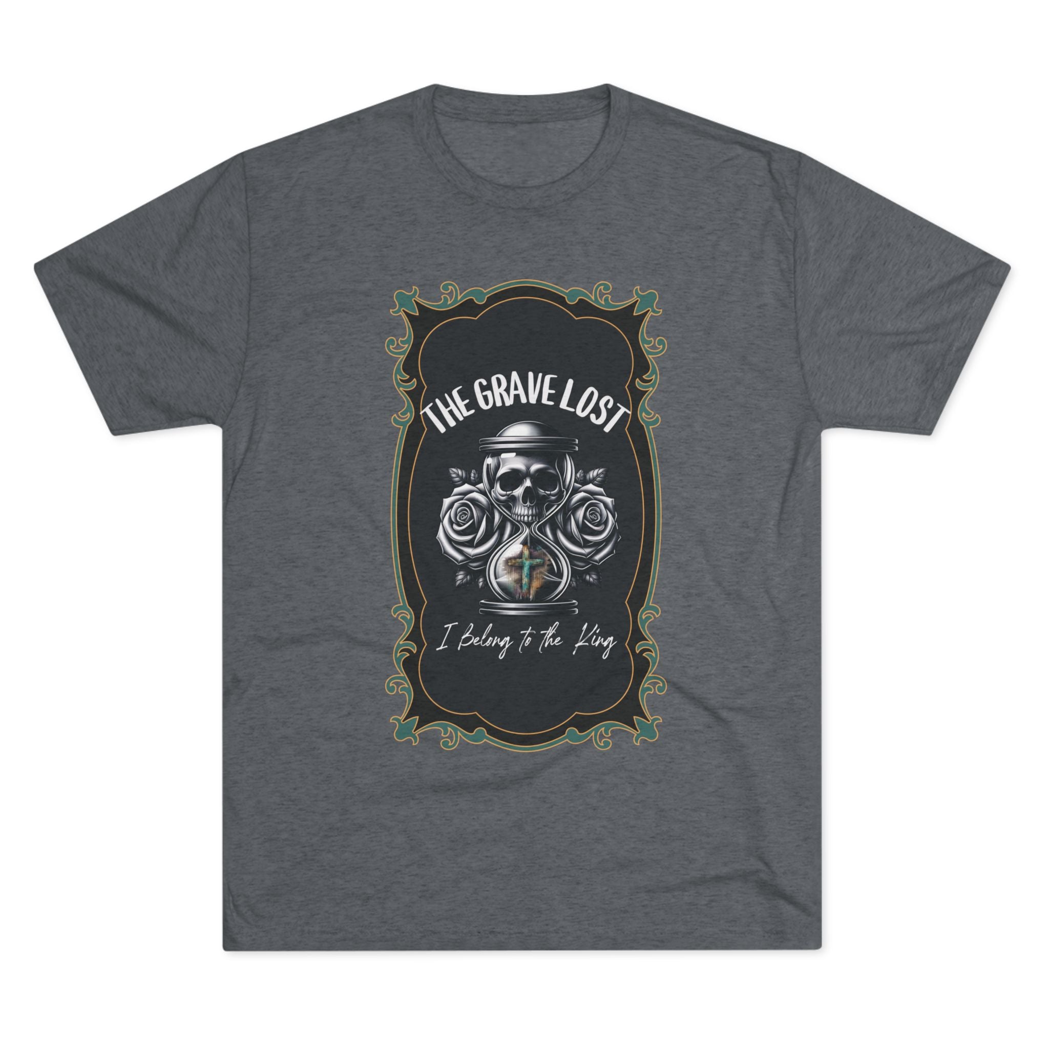 Grave Lost Skull & Roses Tee — "I Belong to the King"  Graphic Shirt