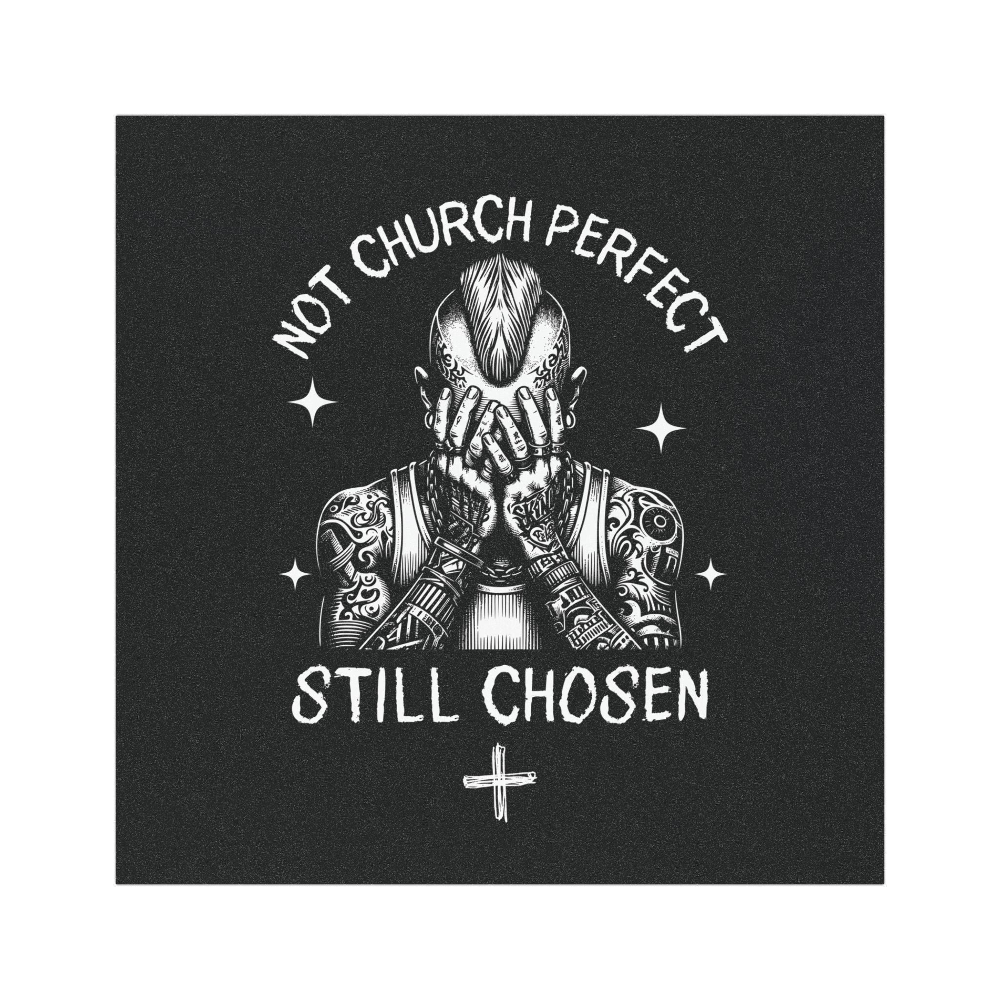 Car Magnet — "Not Church Perfect, Still Chosen" Faith Decal