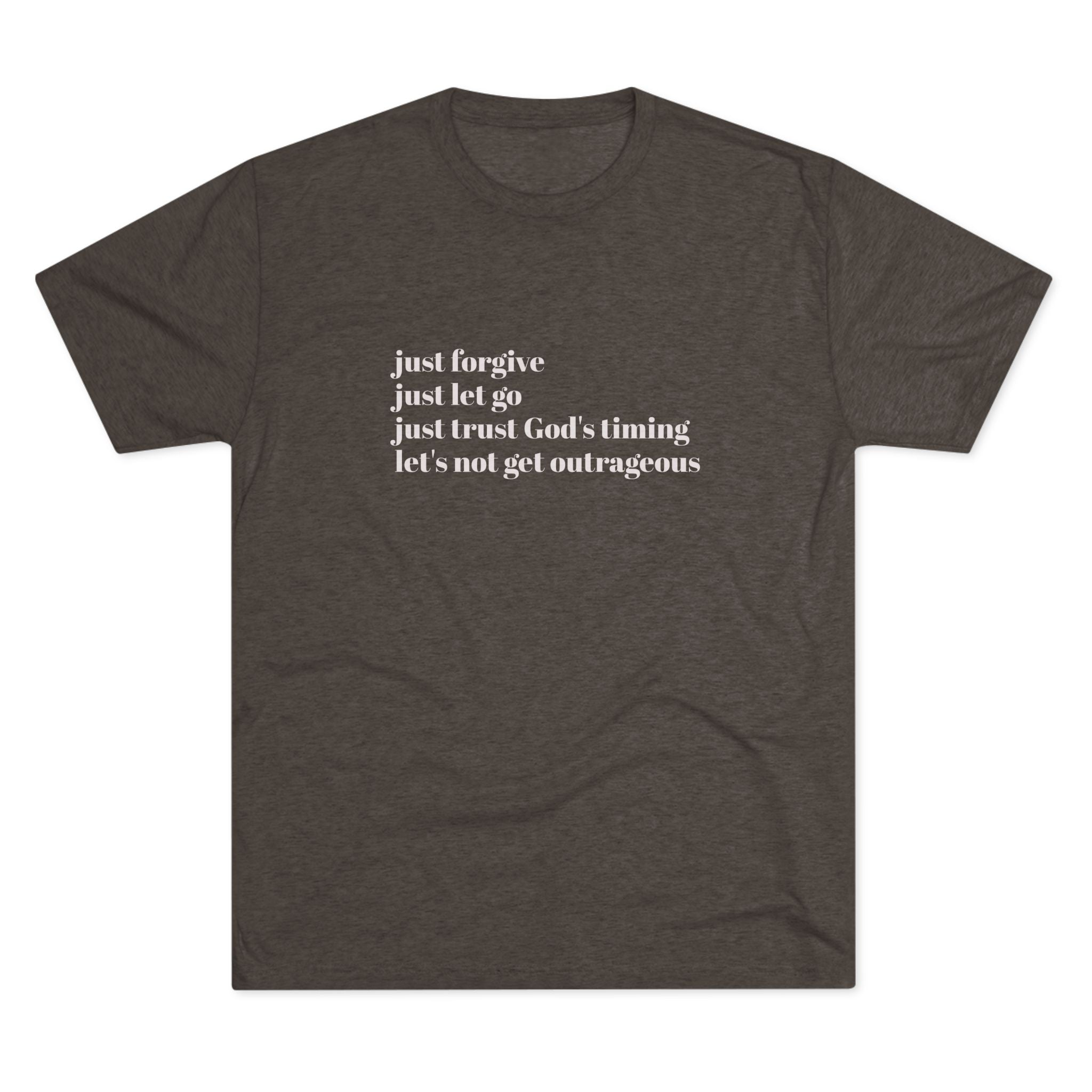 Let's not get outrageous-vintage tee