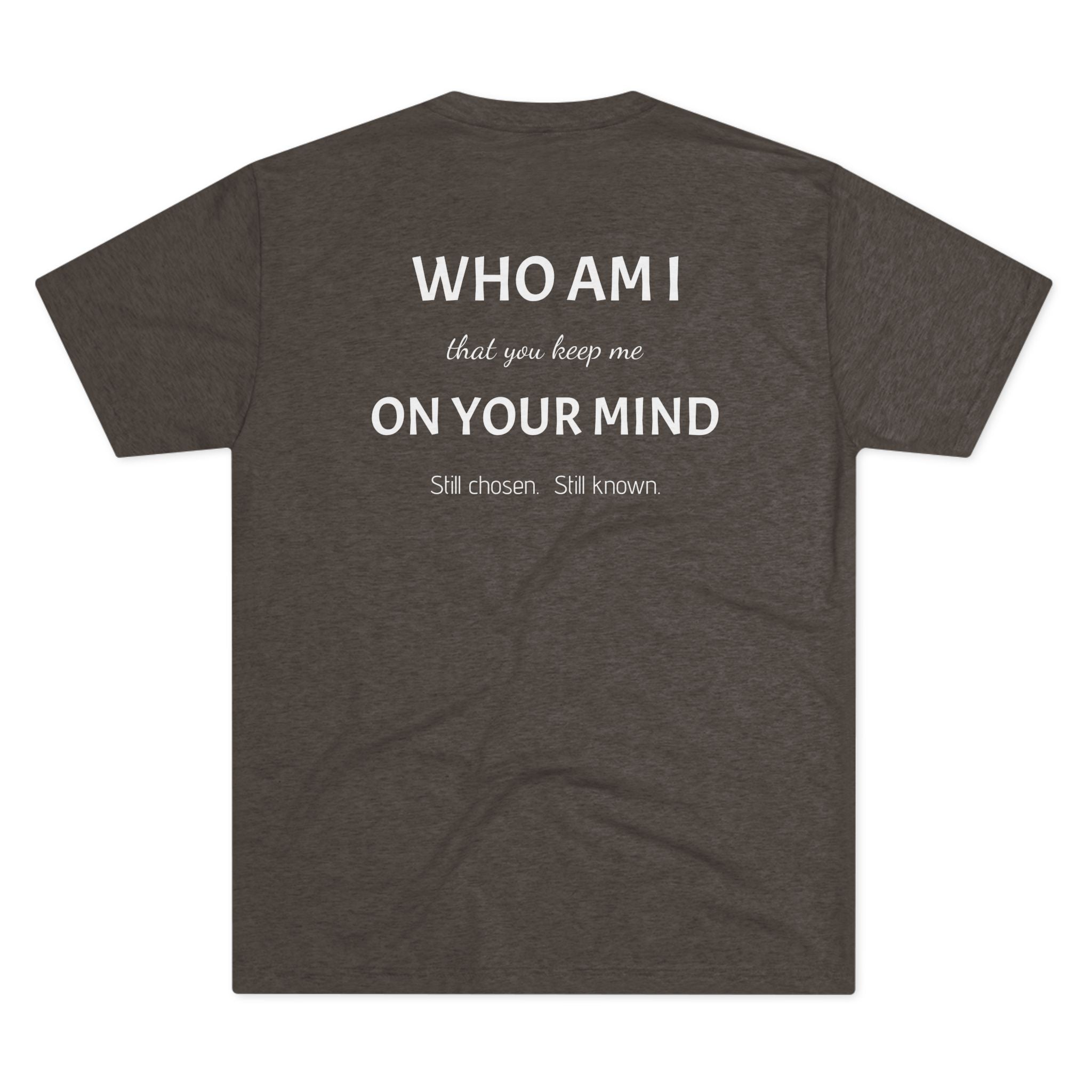 Conviction Crew Tee — "Who Am I"
