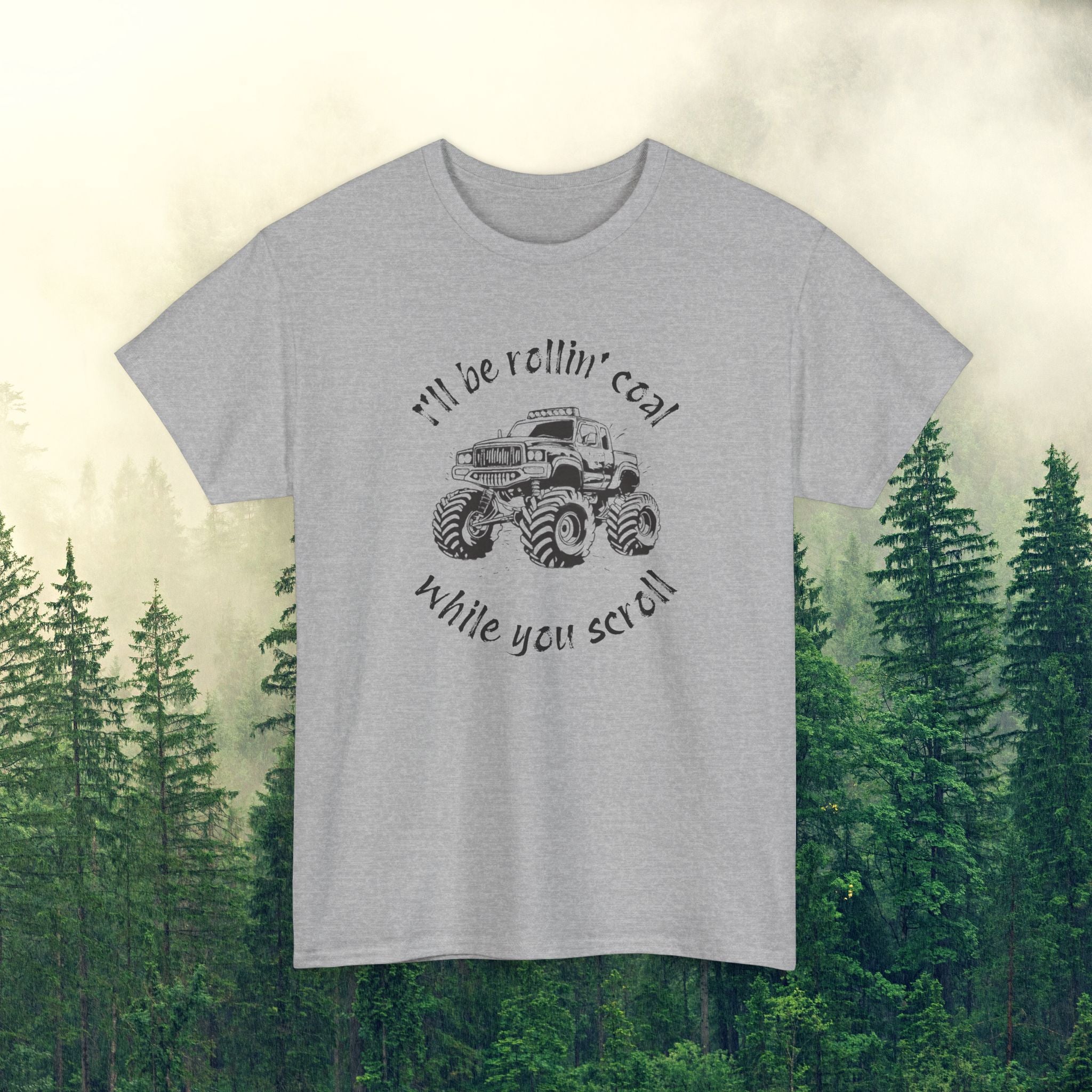 Men’s Tee — "Rollin' Coal While You Scroll"