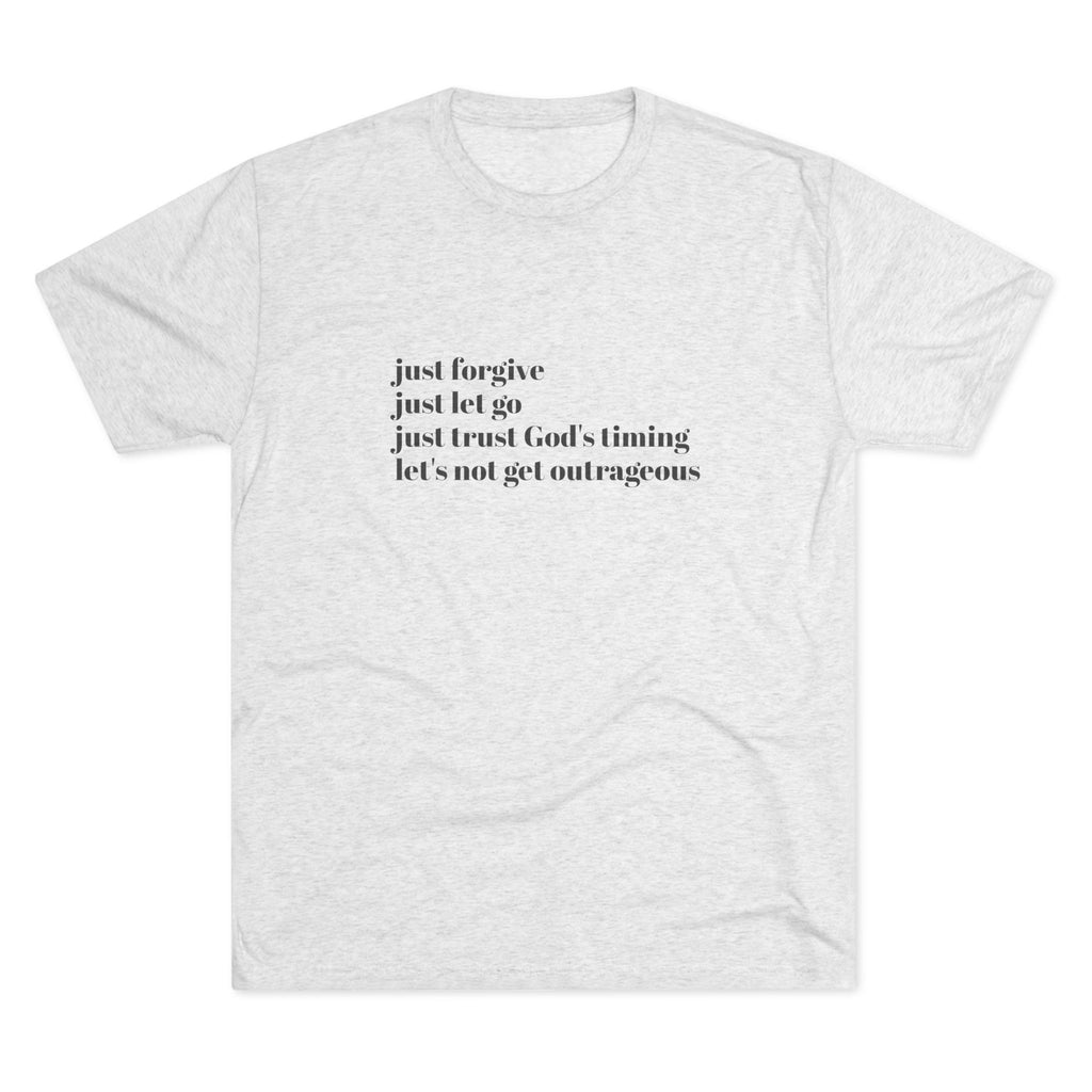 Let's not get outrageous-vintage tee