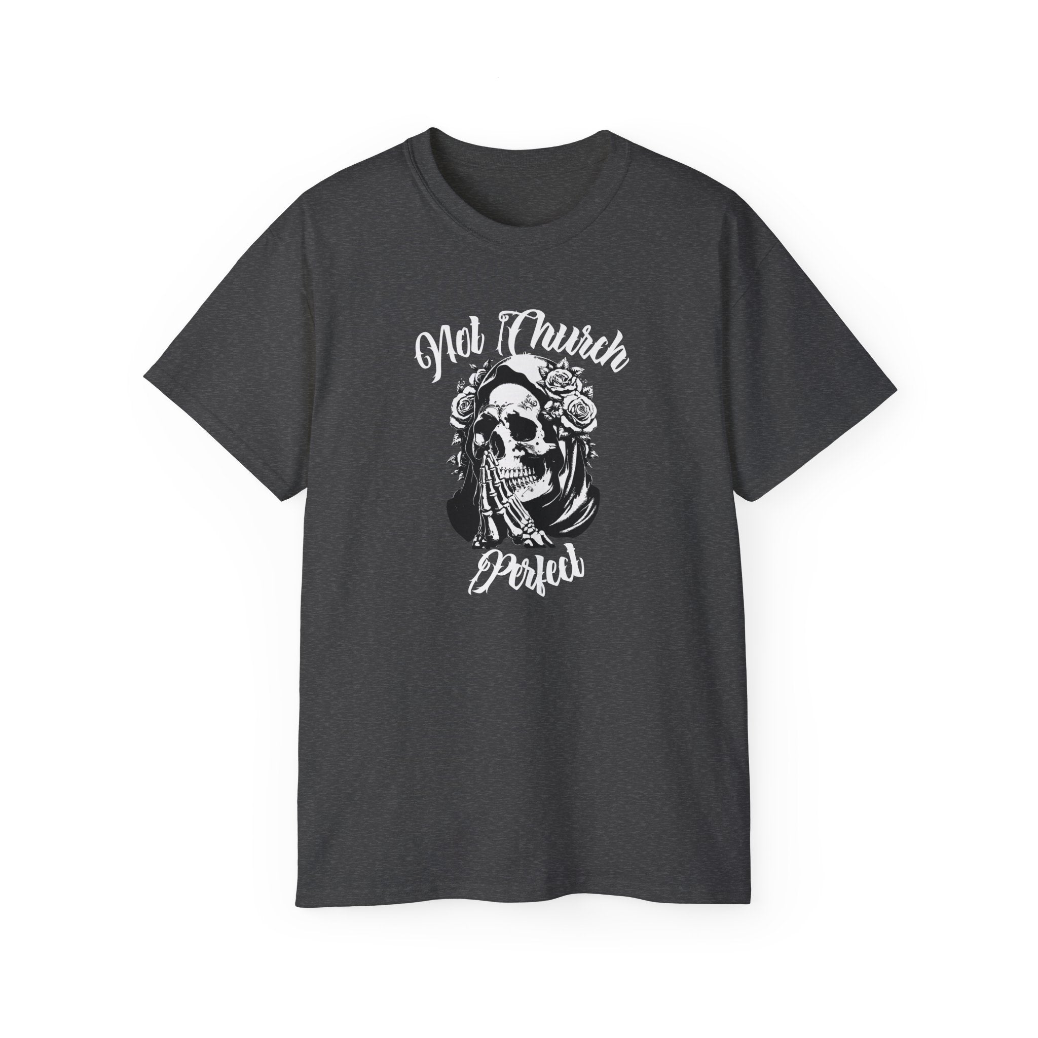 Not Church Perfect Skull Tee