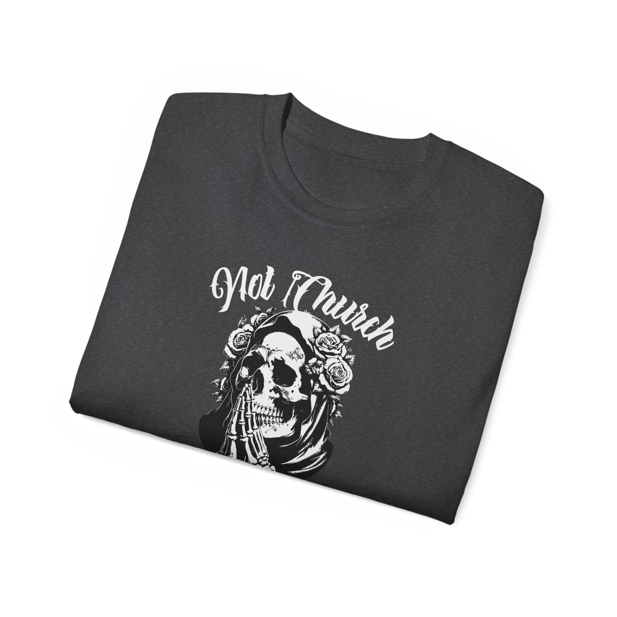 Not Church Perfect Skull Tee