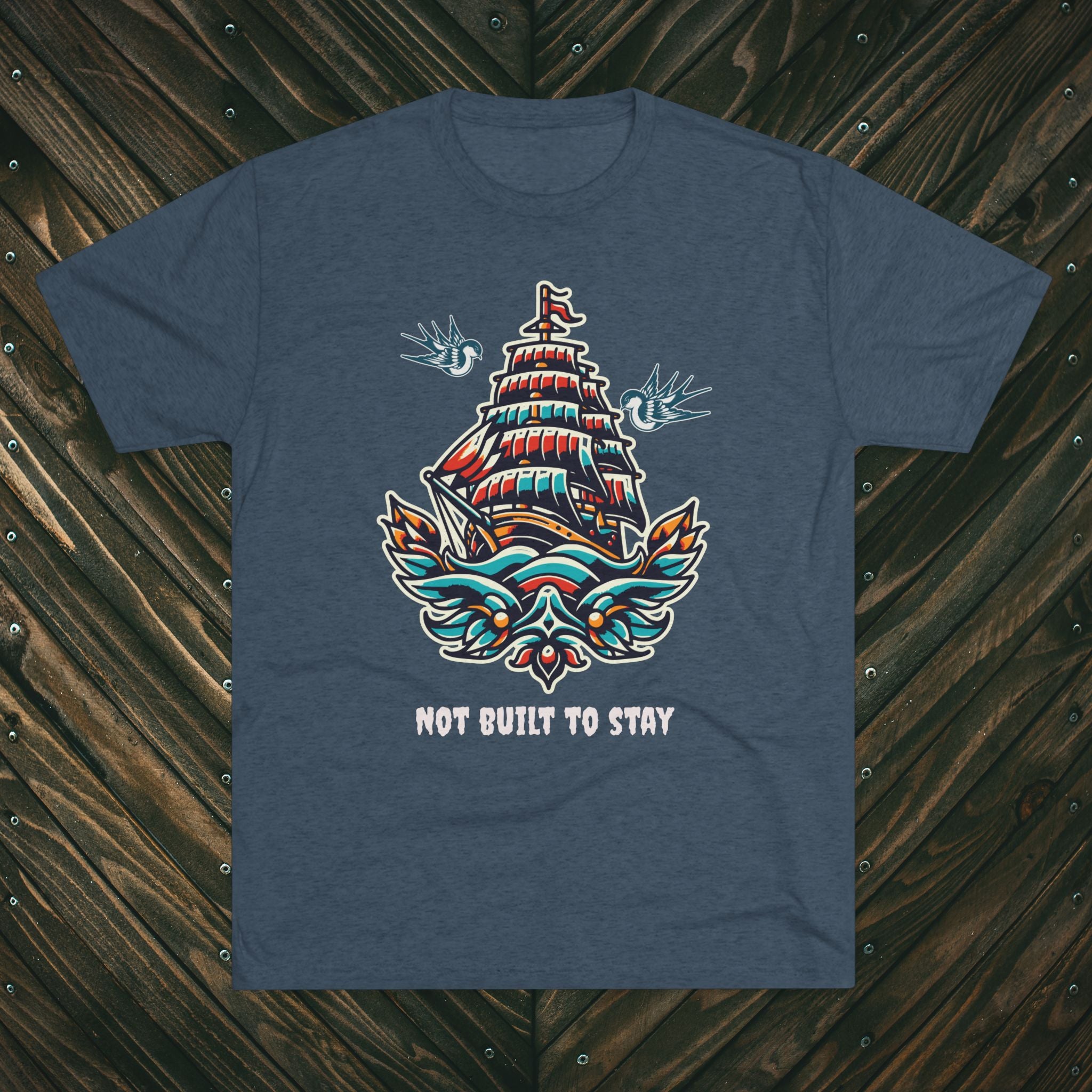 Not Built to Stay Tee — 'This World Is Not My Home' Christian Nautical T-Shirt