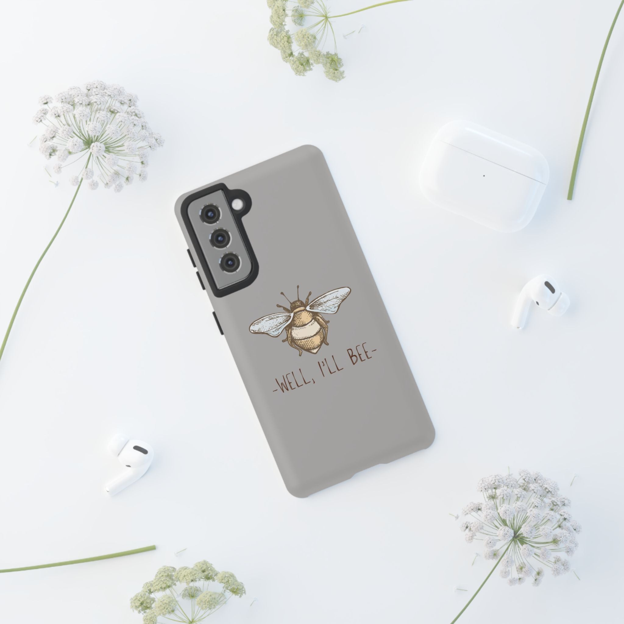 Well, I’ll Bee Phone Case — Protective Phone Cover