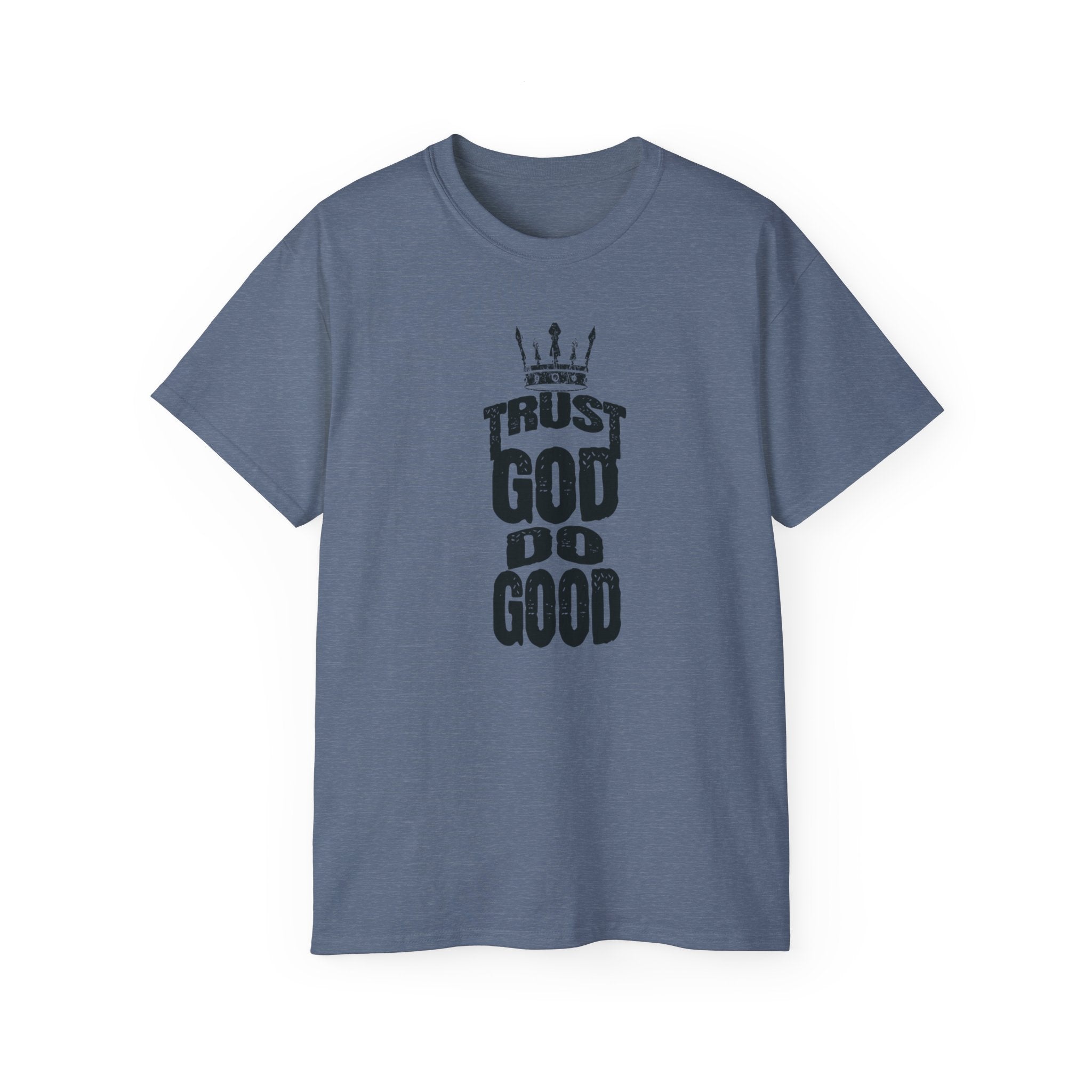 Trust God Do Good Christian Tee
