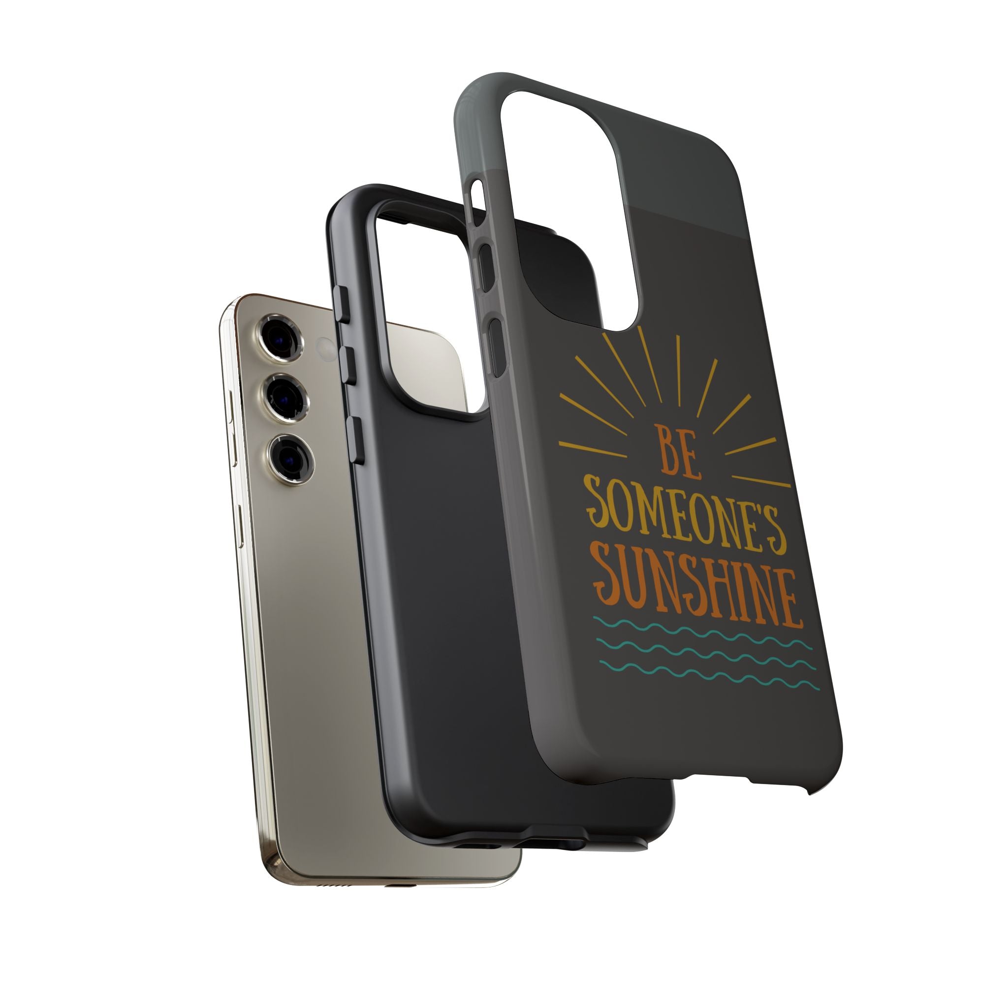 Phone Case - "Be Someone's Sunshine" Protective (iPhone and Samsung)