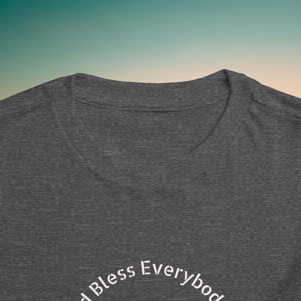 Toddler Tee — 'God Bless Everybody We Love'