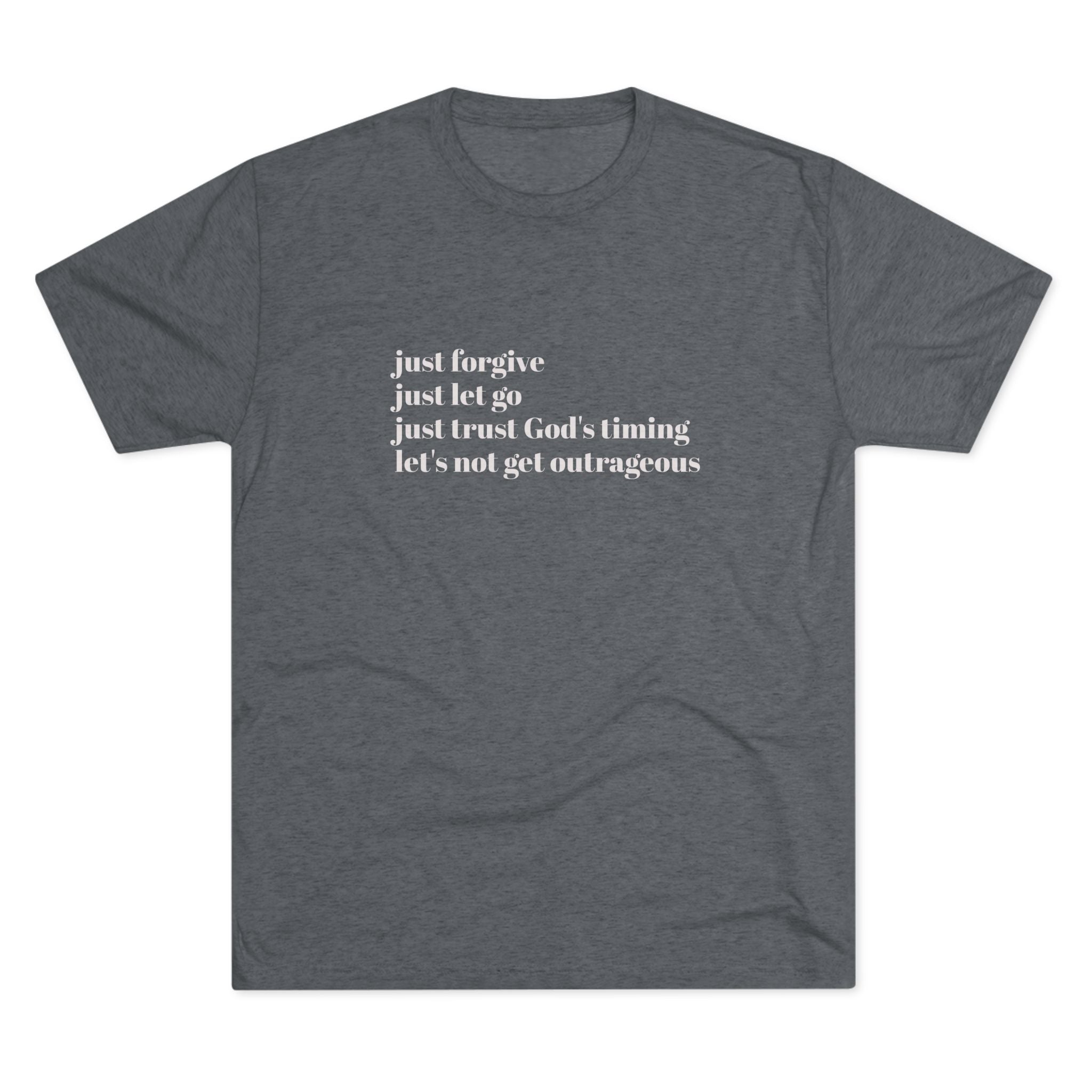 Let's not get outrageous-vintage tee