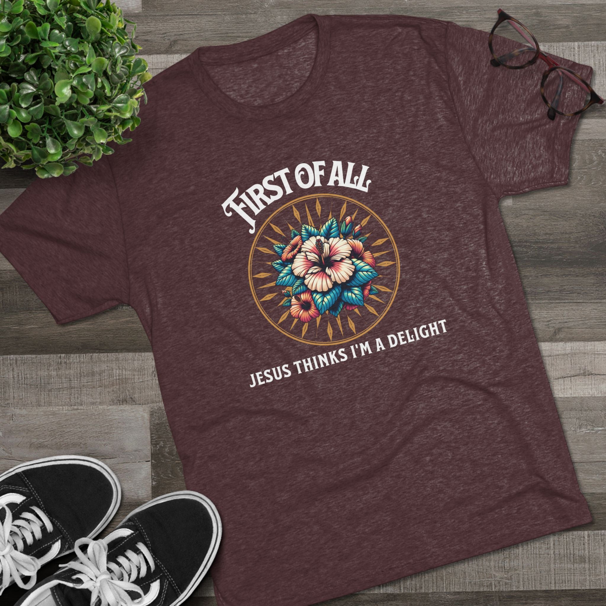 Jesus Thinks I'm a Delight Tee