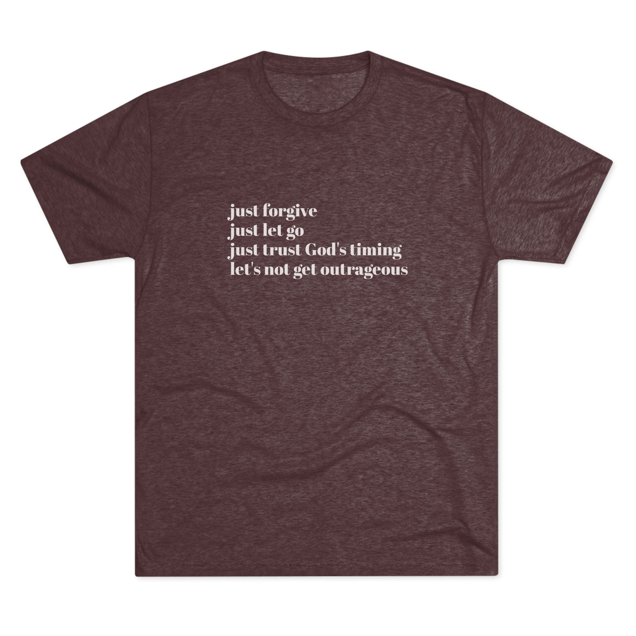 Let's not get outrageous-vintage tee