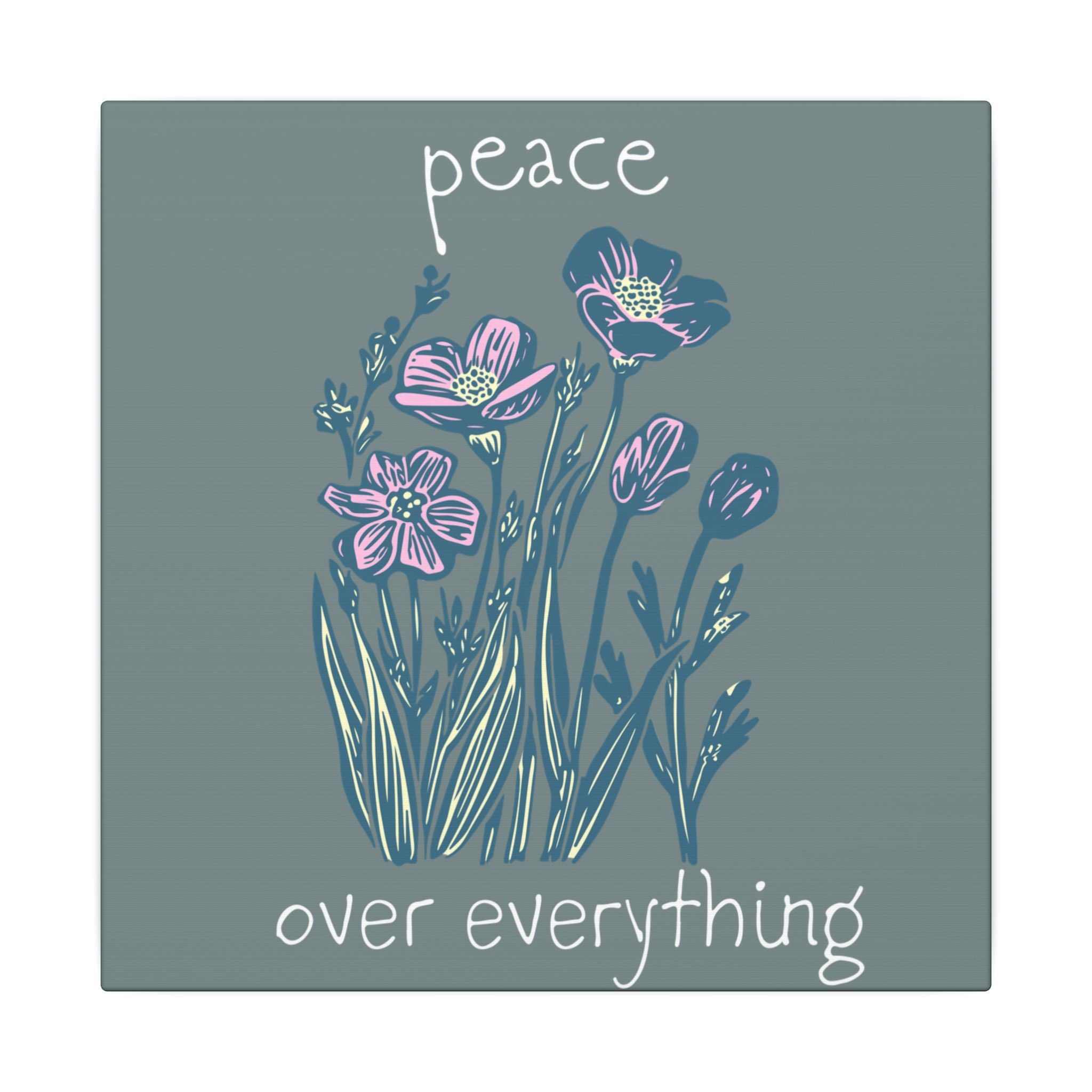 Peace Over Everything Floral Canvas Wall Art