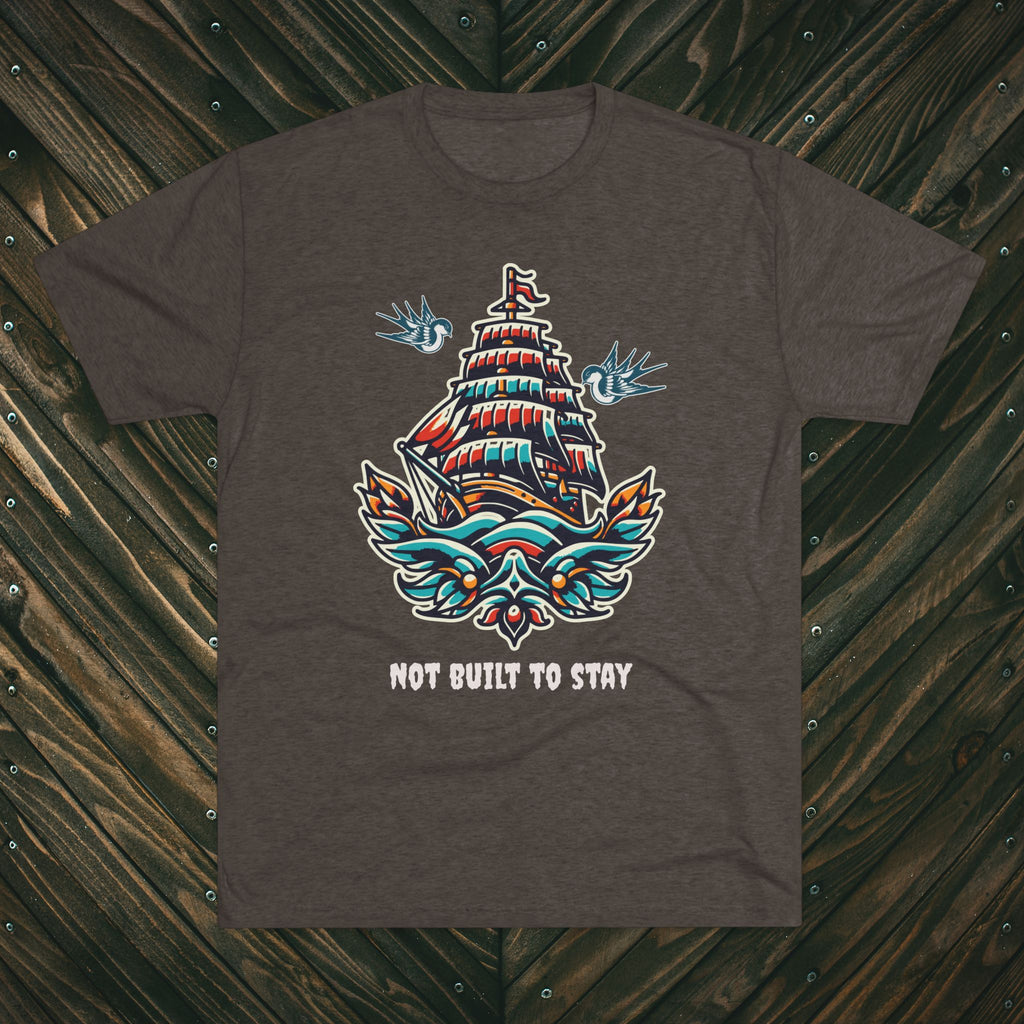 Not Built to Stay Tee — 'This World Is Not My Home' Christian Nautical T-Shirt