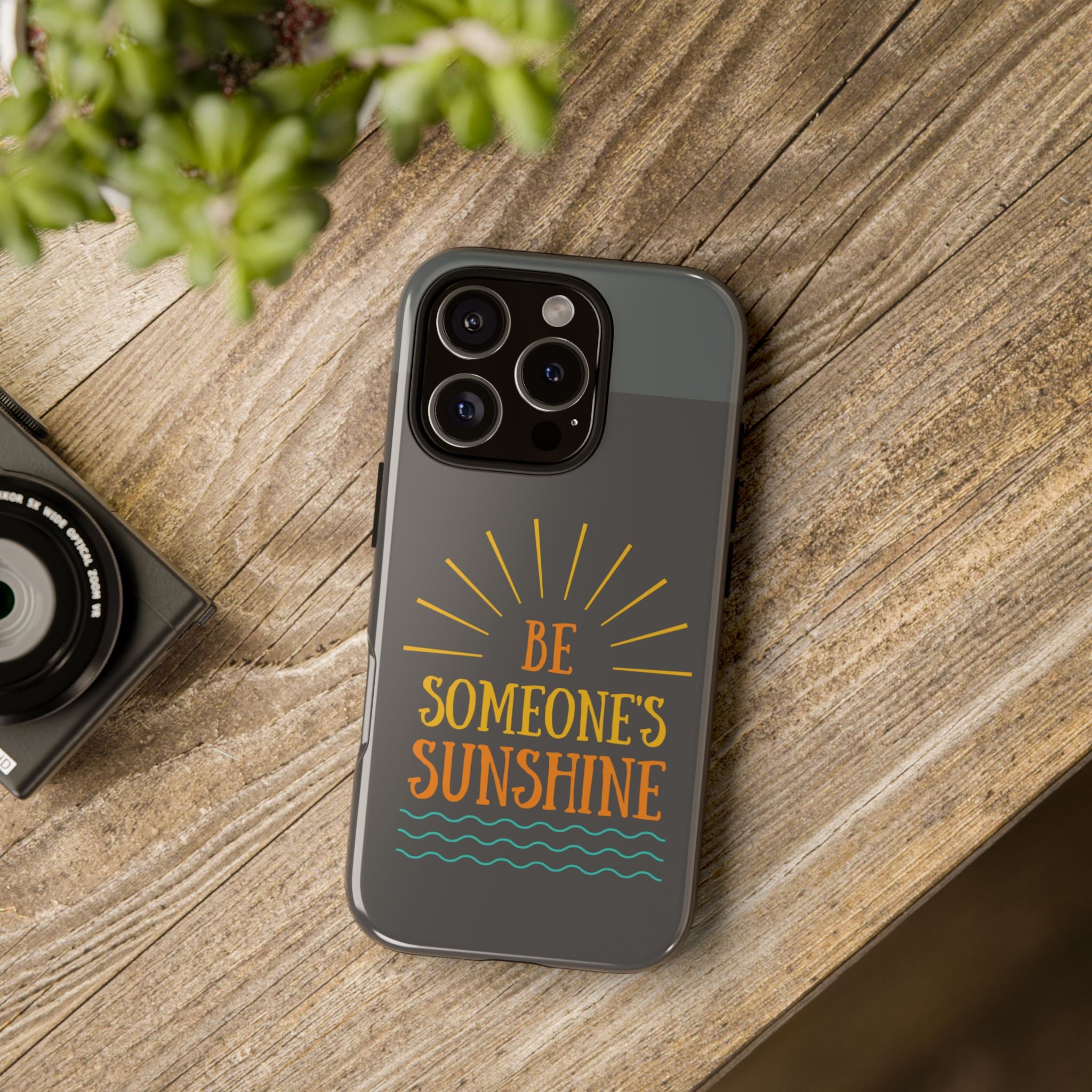 Phone Case - "Be Someone's Sunshine" Protective (iPhone and Samsung)