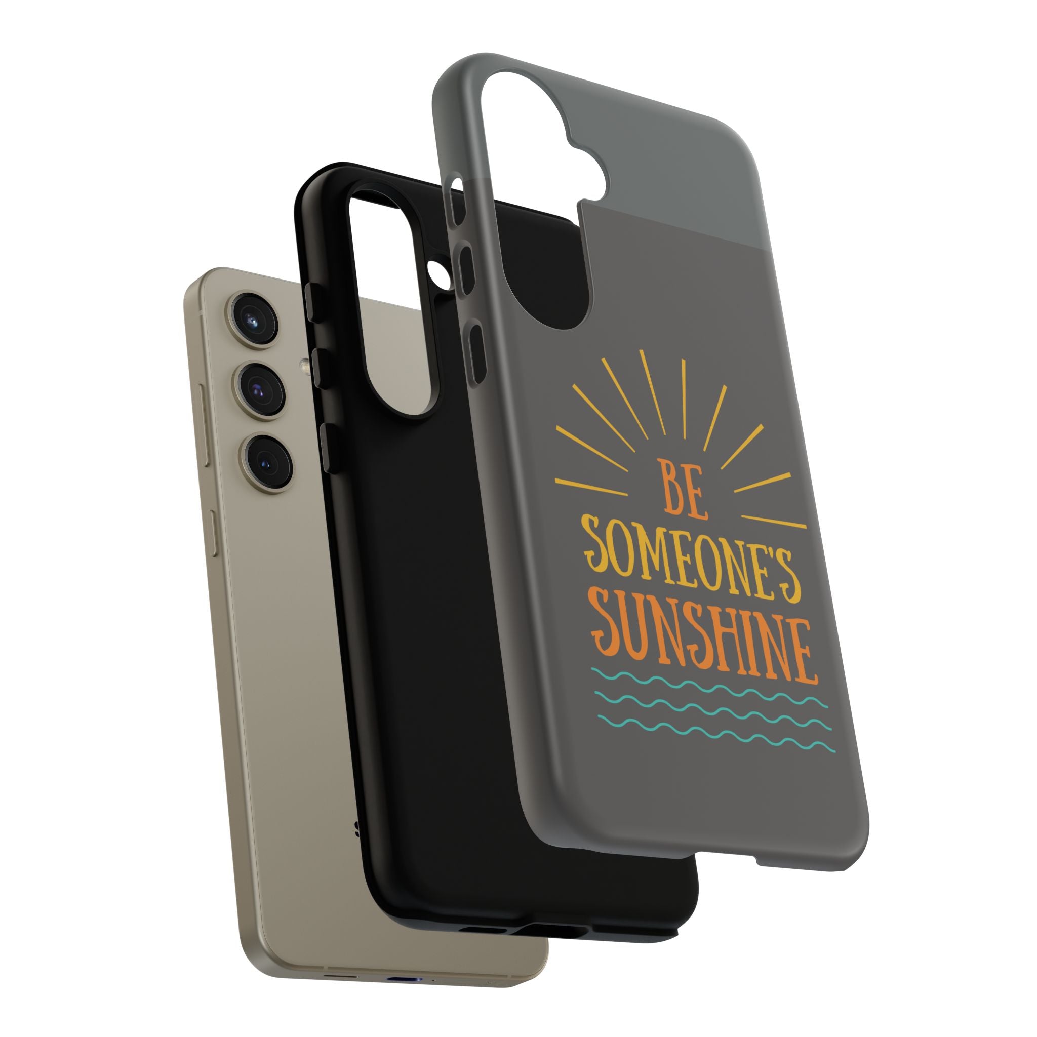 Phone Case - "Be Someone's Sunshine" Protective (iPhone and Samsung)