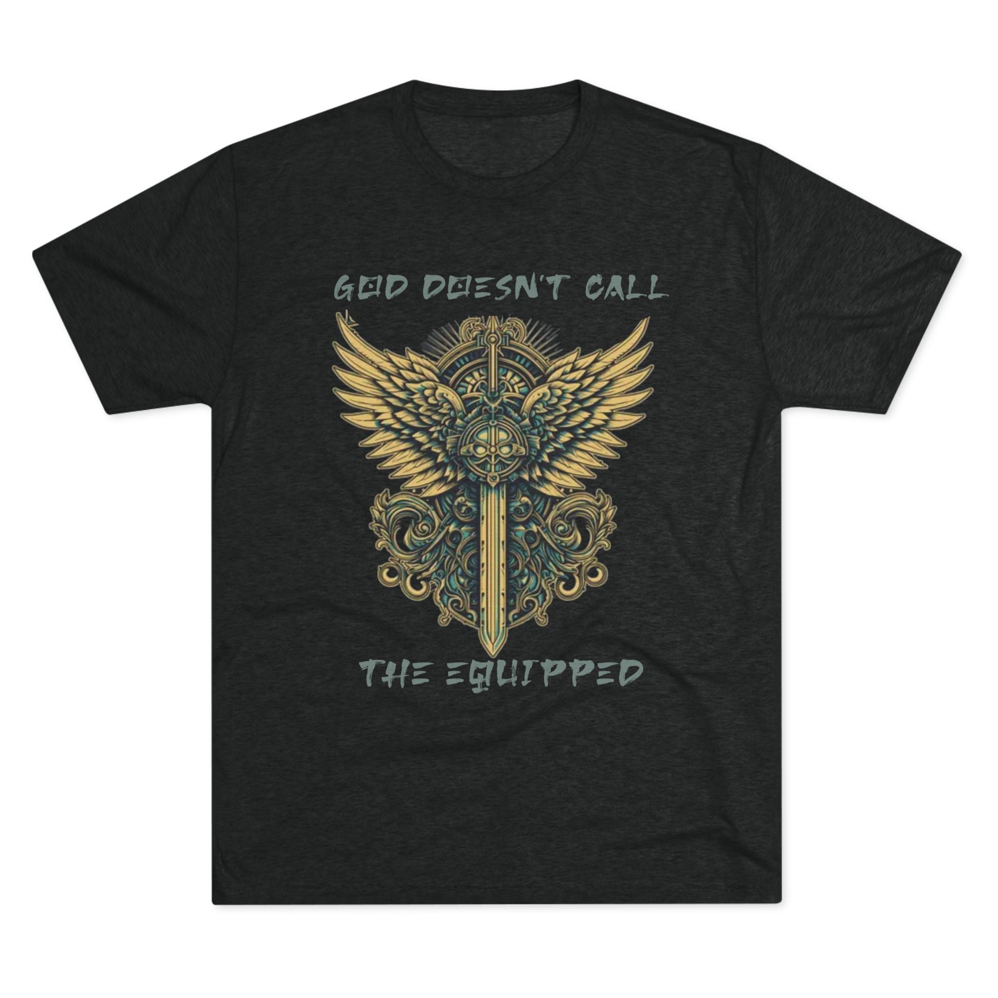 God Doesn’t Call the Equipped Tee