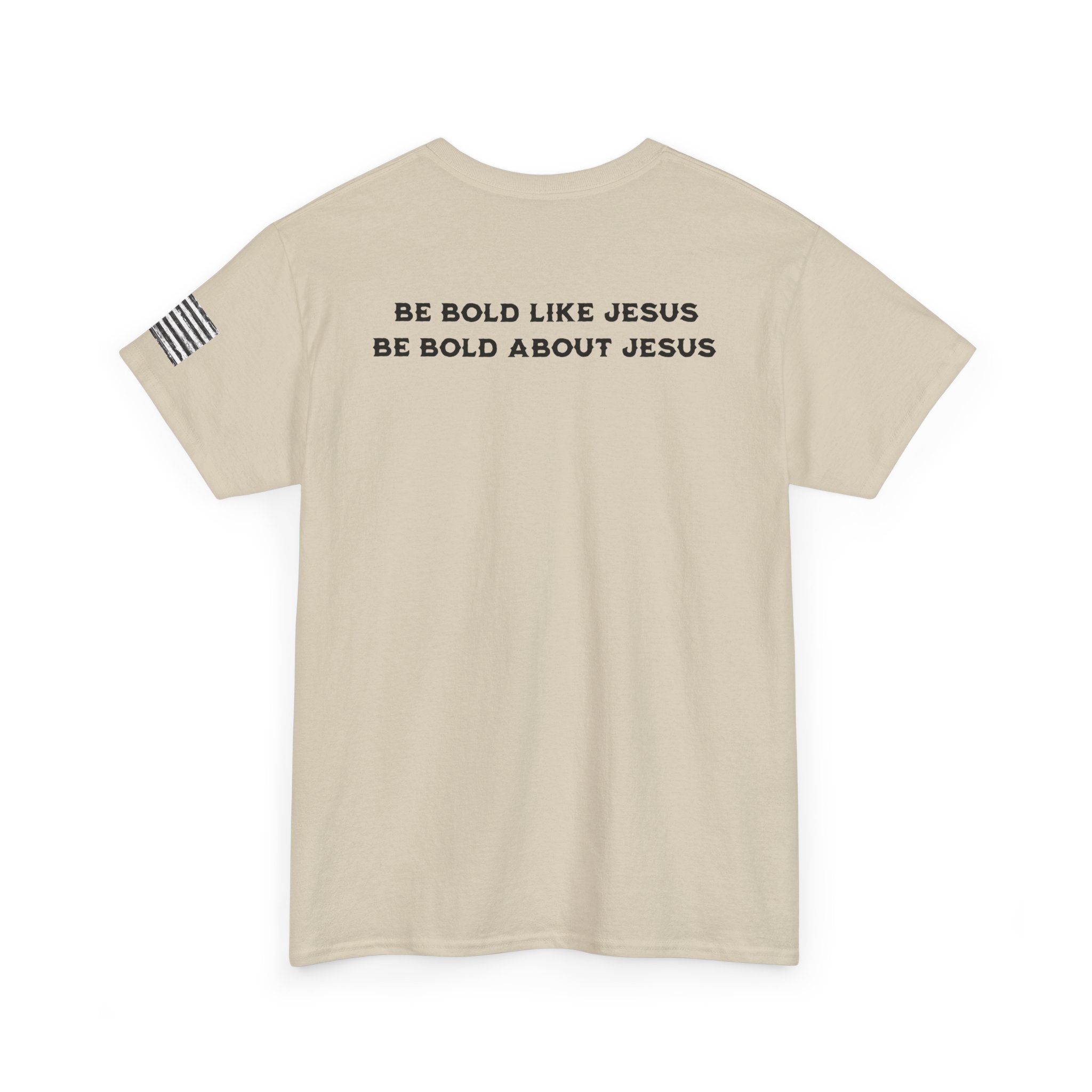 Bold Like Jesus Tee