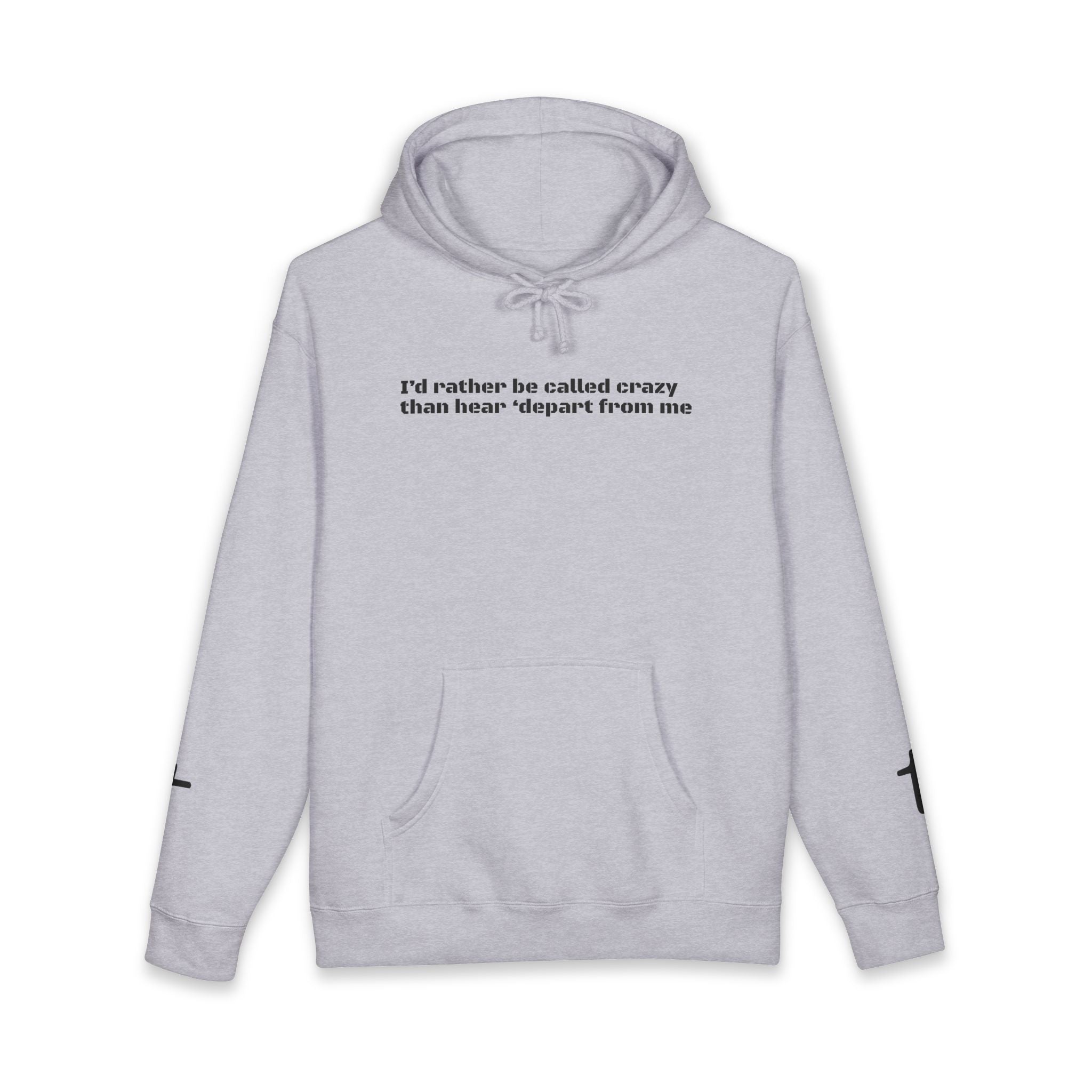 Rather be Crazy Hoodie