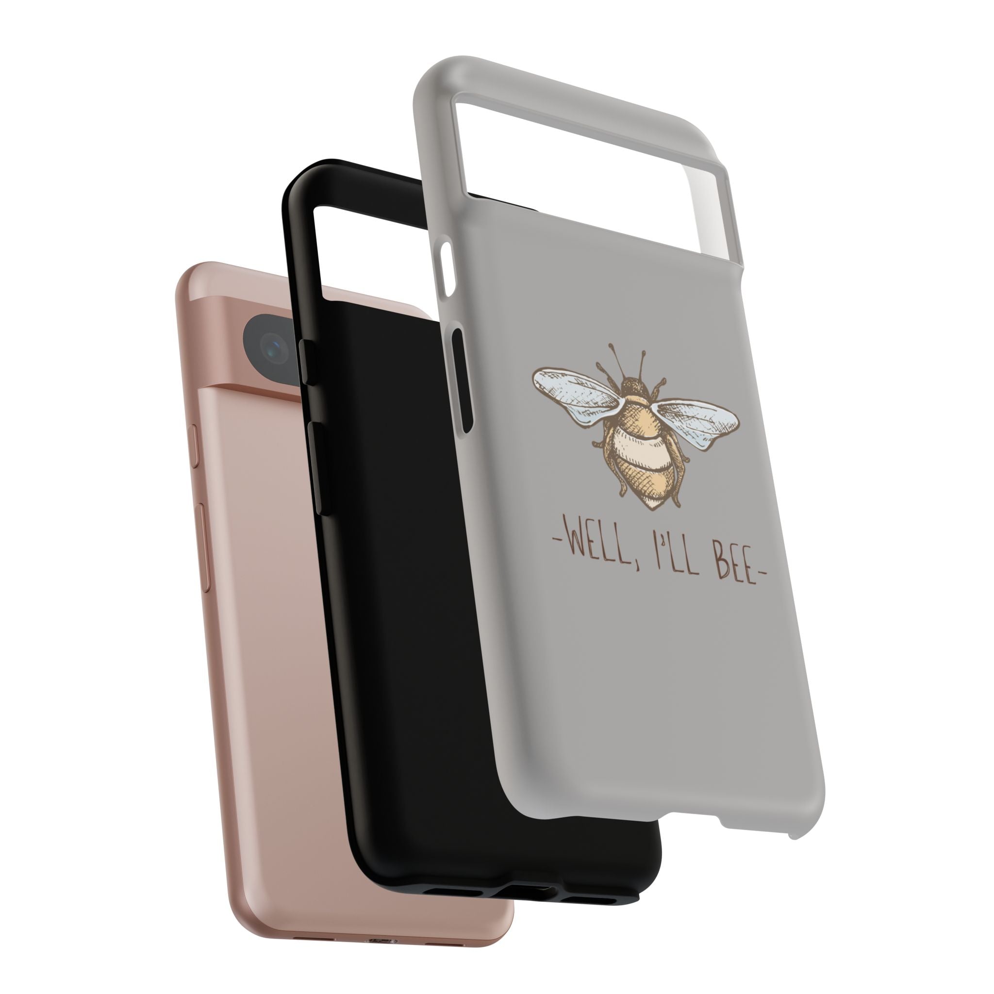 Well, I’ll Bee Phone Case — Protective Phone Cover