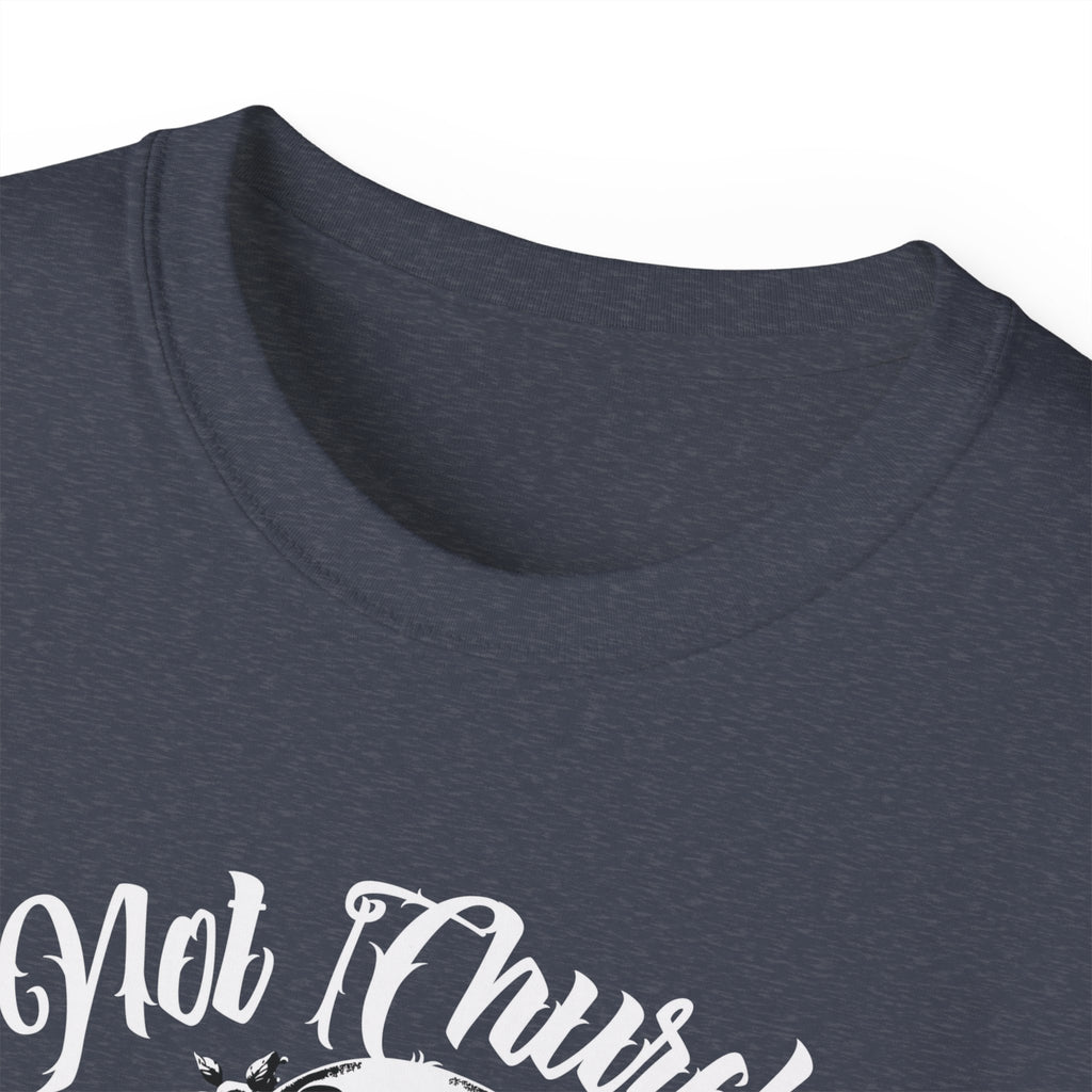 Not Church Perfect Skull Tee