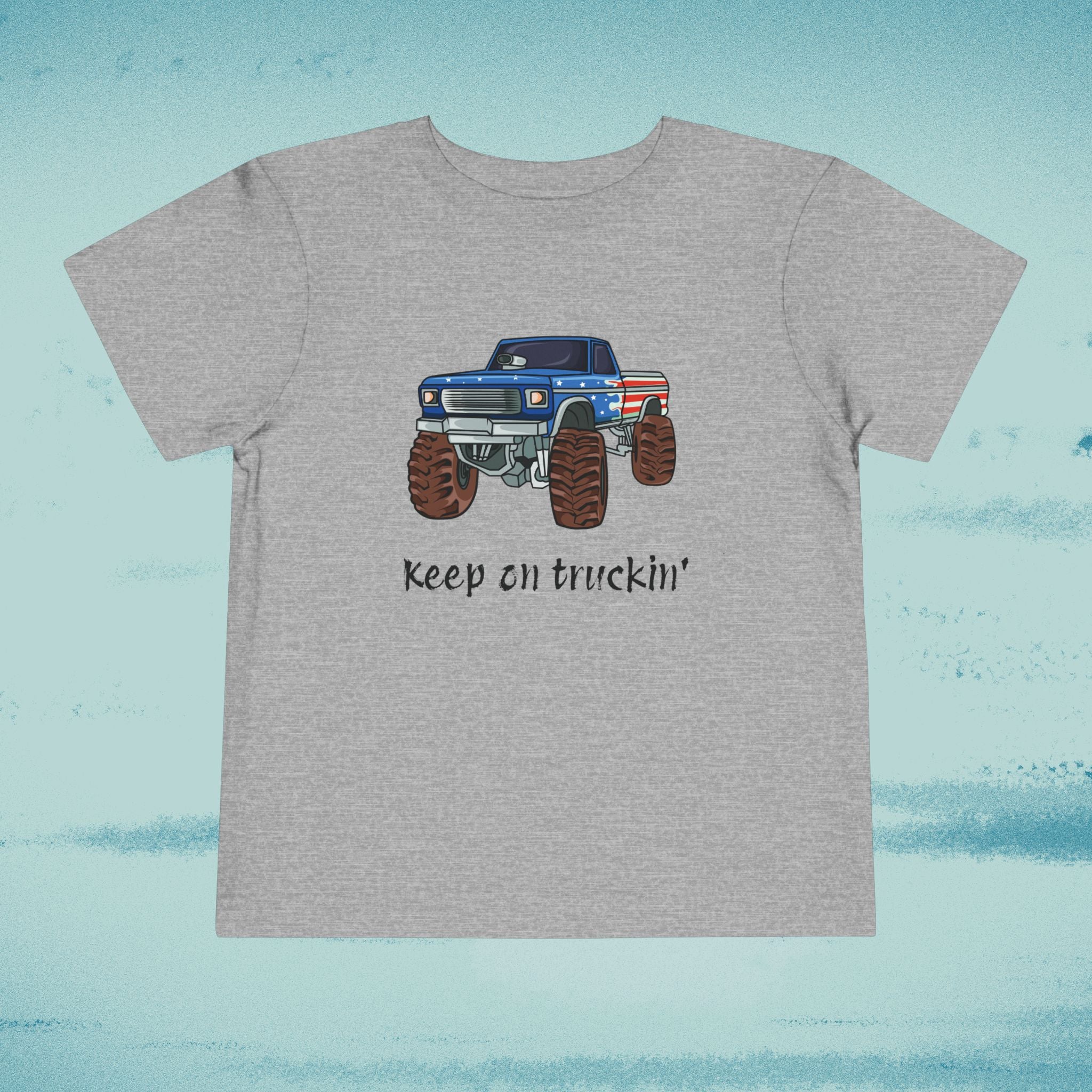 "Keep on Truckin'" Toddler Monster Truck Shirt