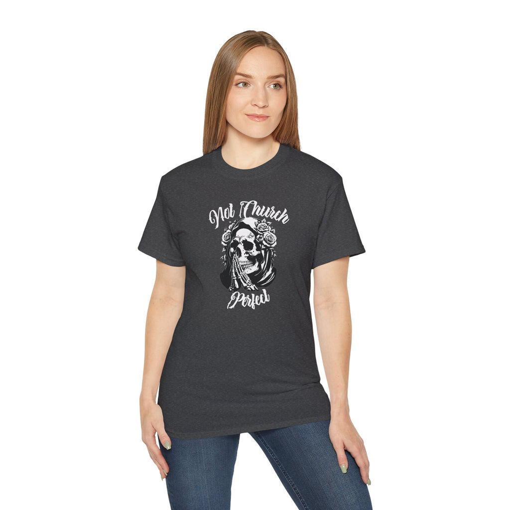 Not Church Perfect Skull Tee