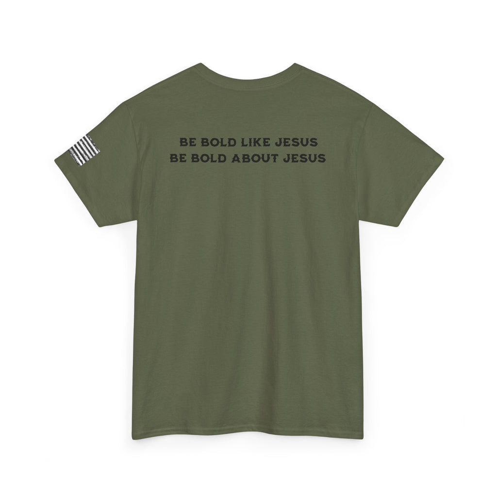 Bold Like Jesus Tee