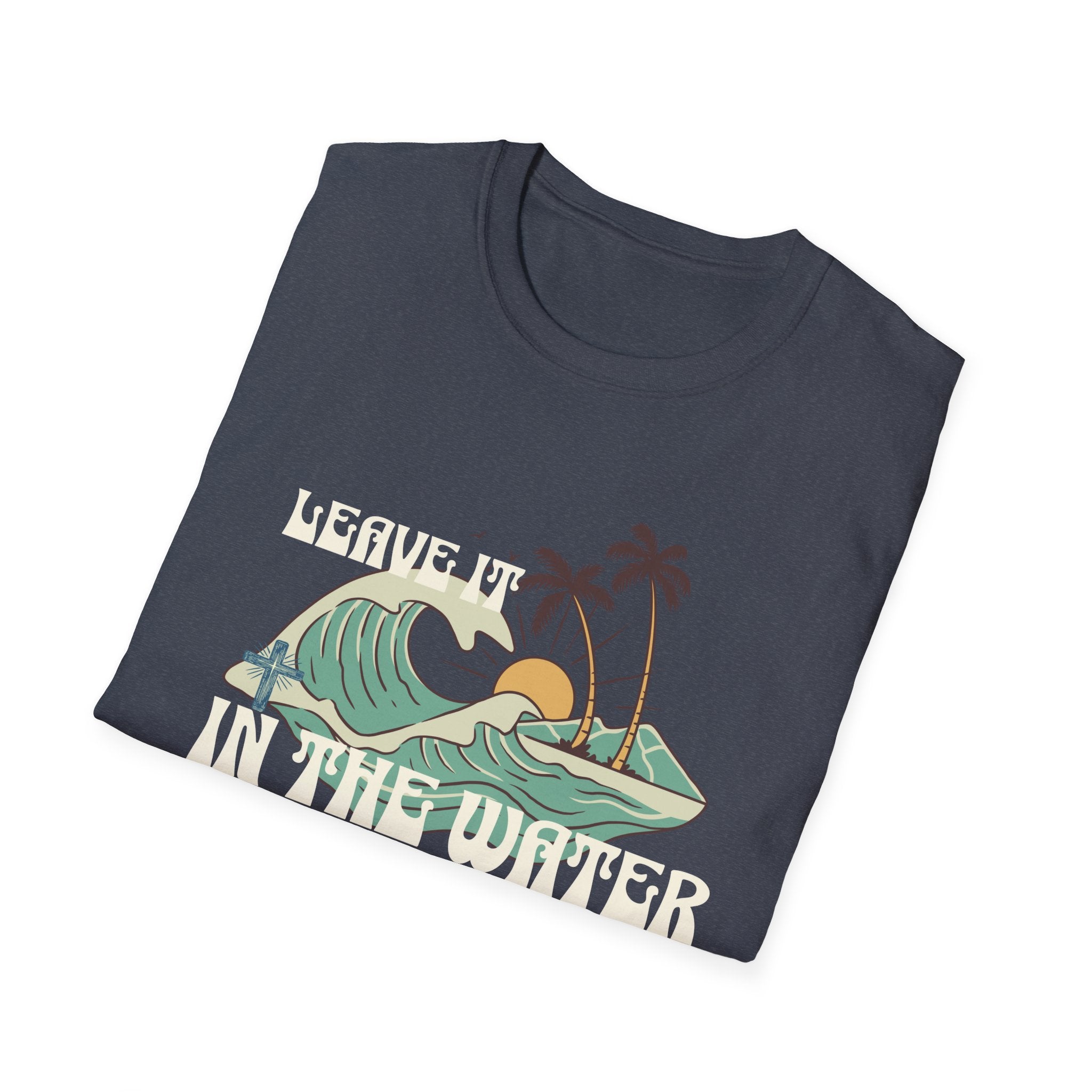 Leave It In The Water Christian Tee